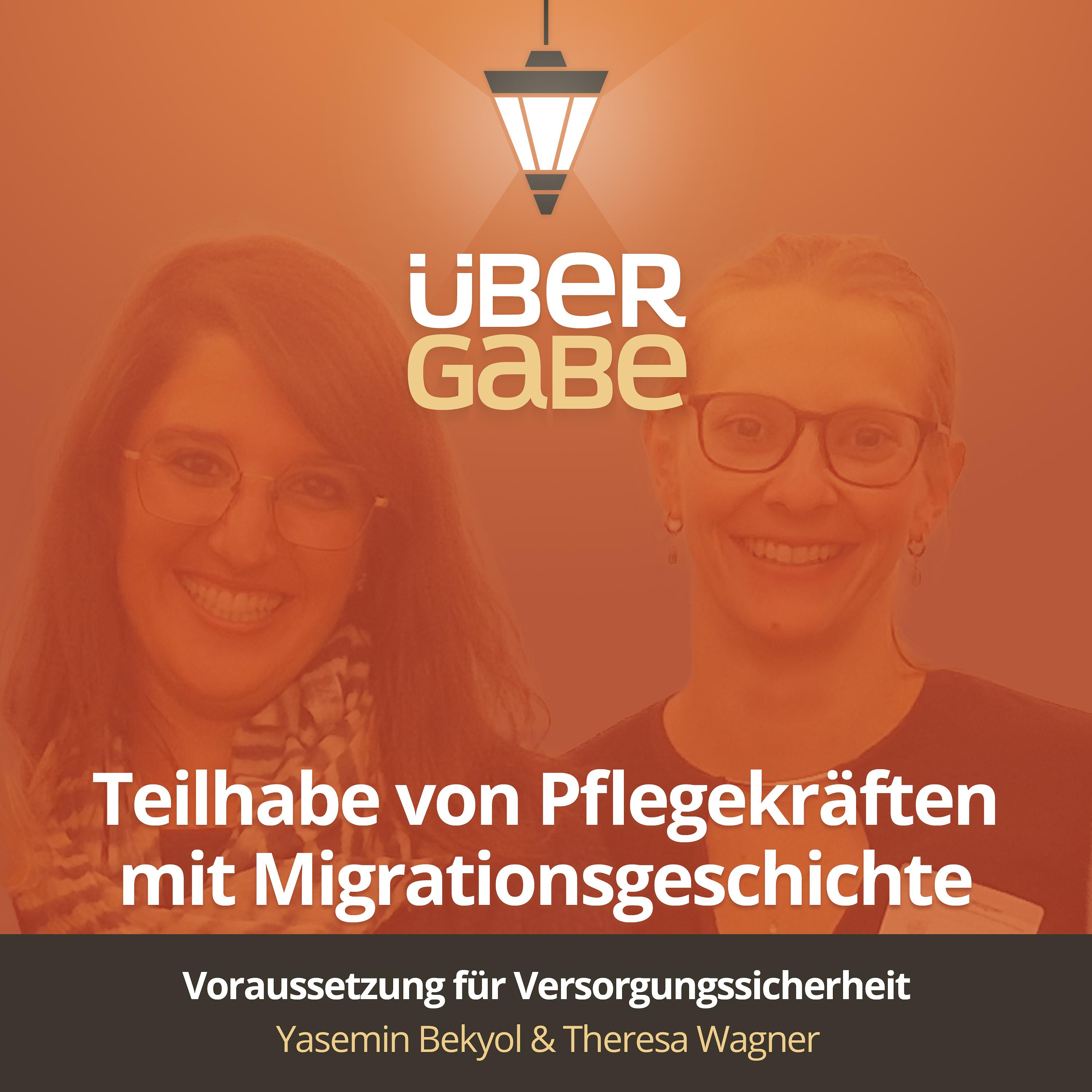 ÜG180 - Teilhabe von Pflegekräften mit Migrationsgeschichte (Yasemin Bekyol & Theresa Wagner)