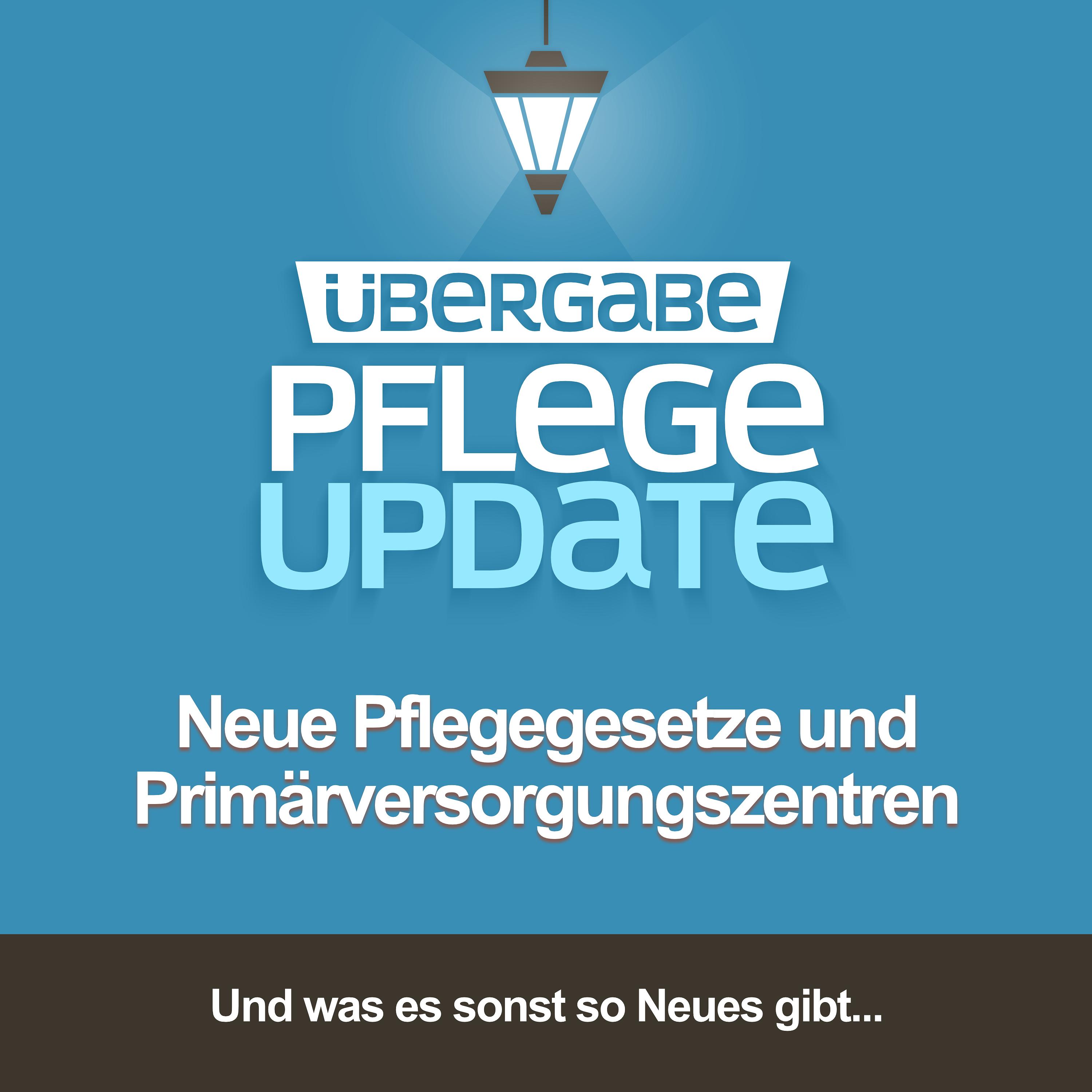 PU101 - Neue Pflegegesetze und Primärversorgungszentren
