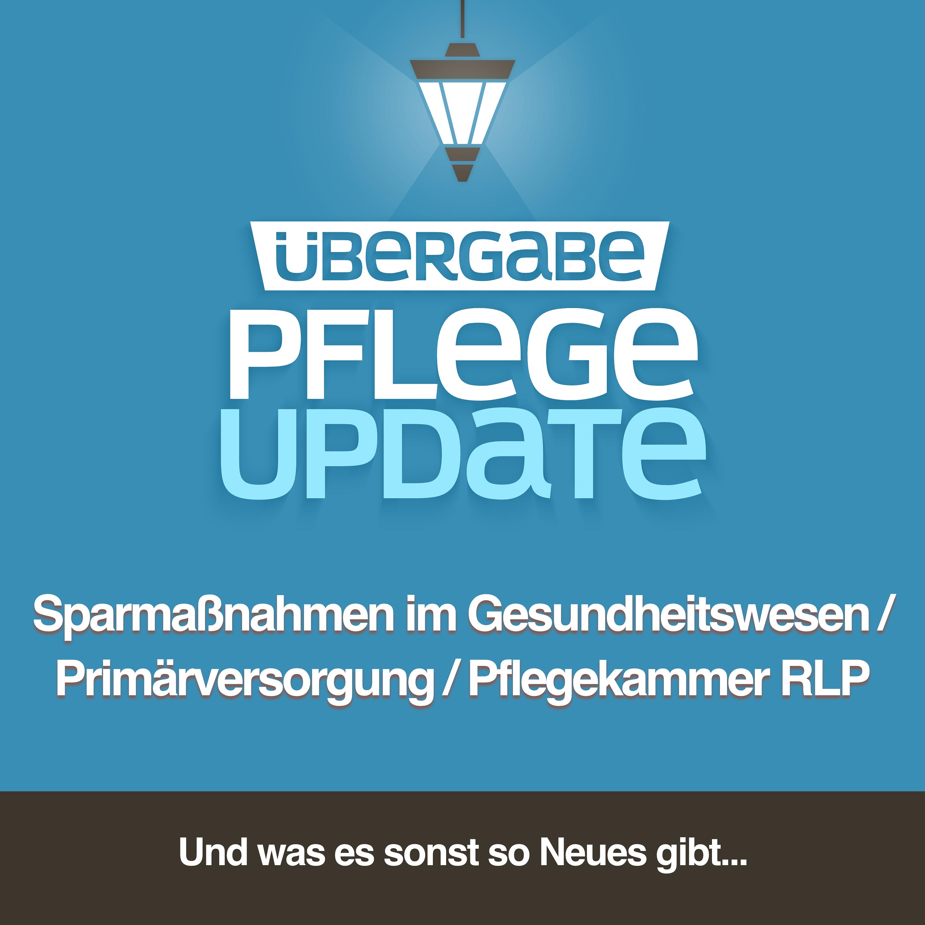 PU117 - Sparmaßnahmen im Gesundheitswesen / Primärversorgung / Pflegekammer RLP
