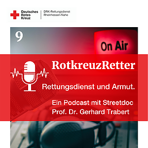 RotkreuzRetter - Der Podcast aus der Welt des DRK-Rettungsdienstes