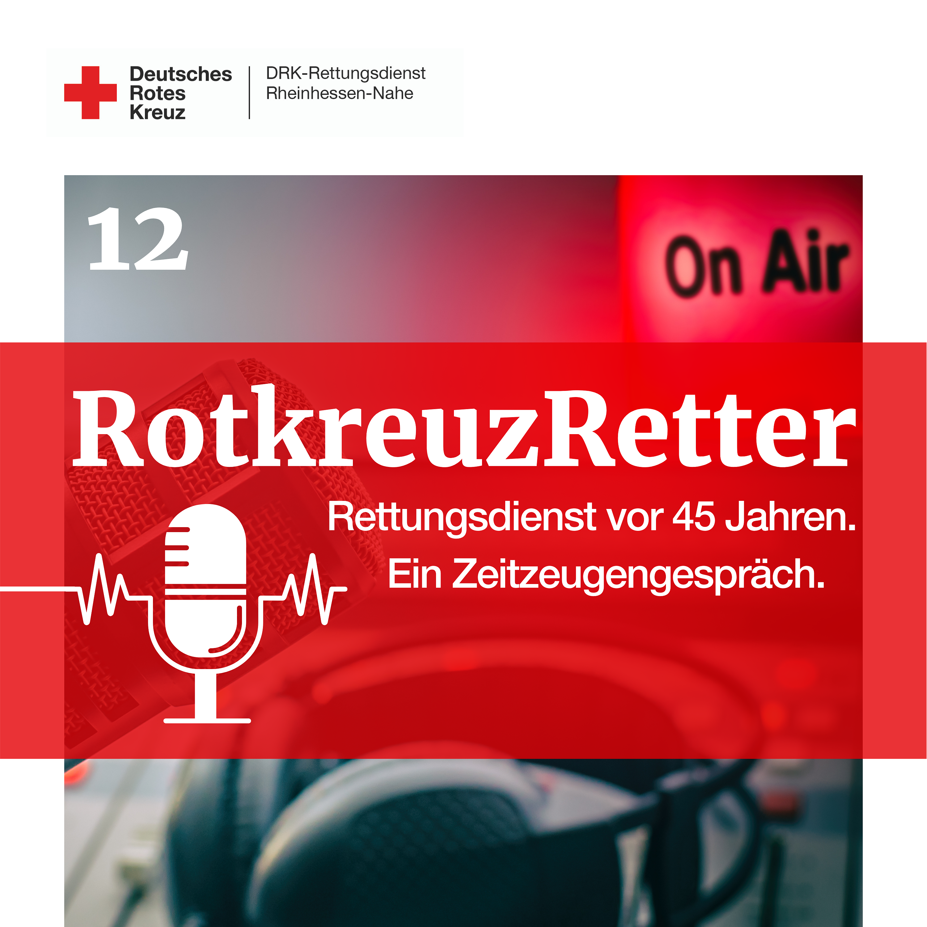 RotkreuzRetter - Der Podcast aus der Welt des DRK-Rettungsdienstes