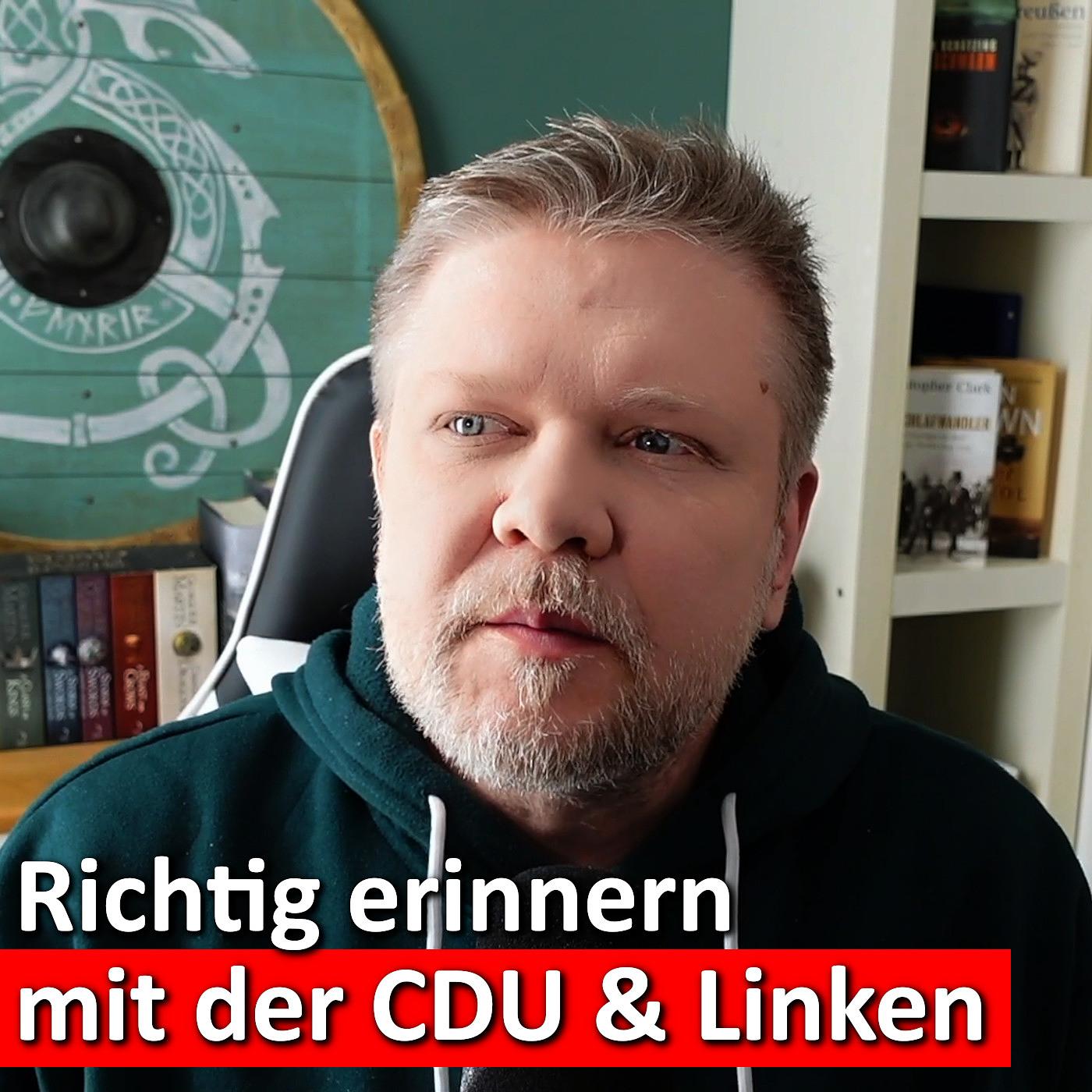 #135: Erinnerungskultur à la CDU & Die Linke – wer nimmt’s ernst? episode artwork
