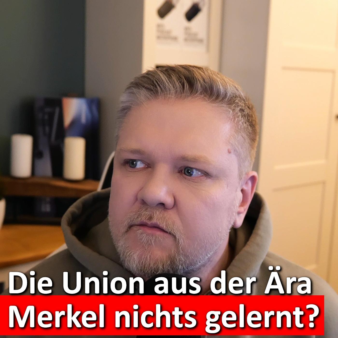 #286: Kadavergehorsam 2.0: Rutscht die Union zurück in die Merkel-Ära? #286: Kadavergehorsam 2.0: Rutscht die Union zurück in die Merkel-Ära?