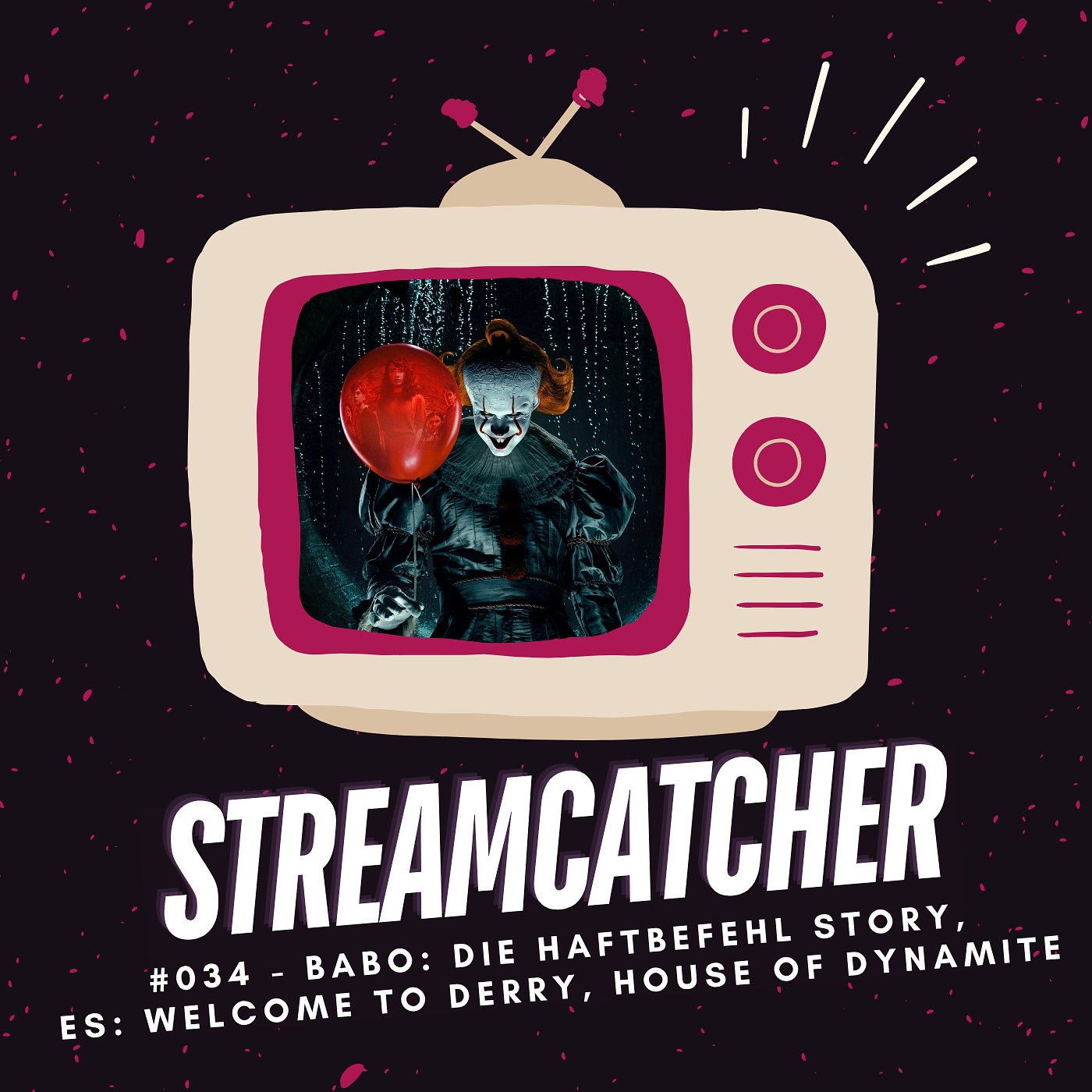 Streamcatcher #034 | A House of Dynamite, Es: Welcome to Derry, The Beast in Me und Co.