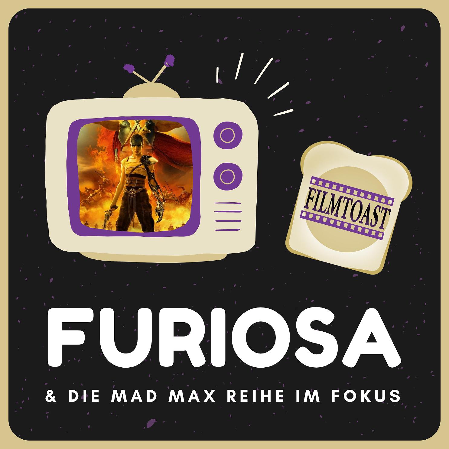 Furiosa: Eine Mad Max Podcast-Saga von der Donnerkuppel bis zur Fury Road episode artwork