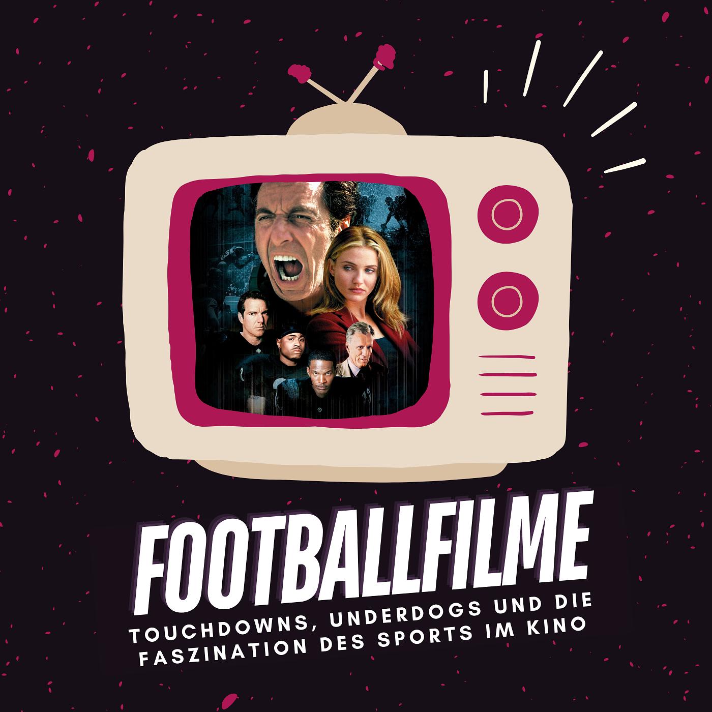 Die besten Footballfilme | Touchdowns, Underdogs und die Faszination des Sports im Kino