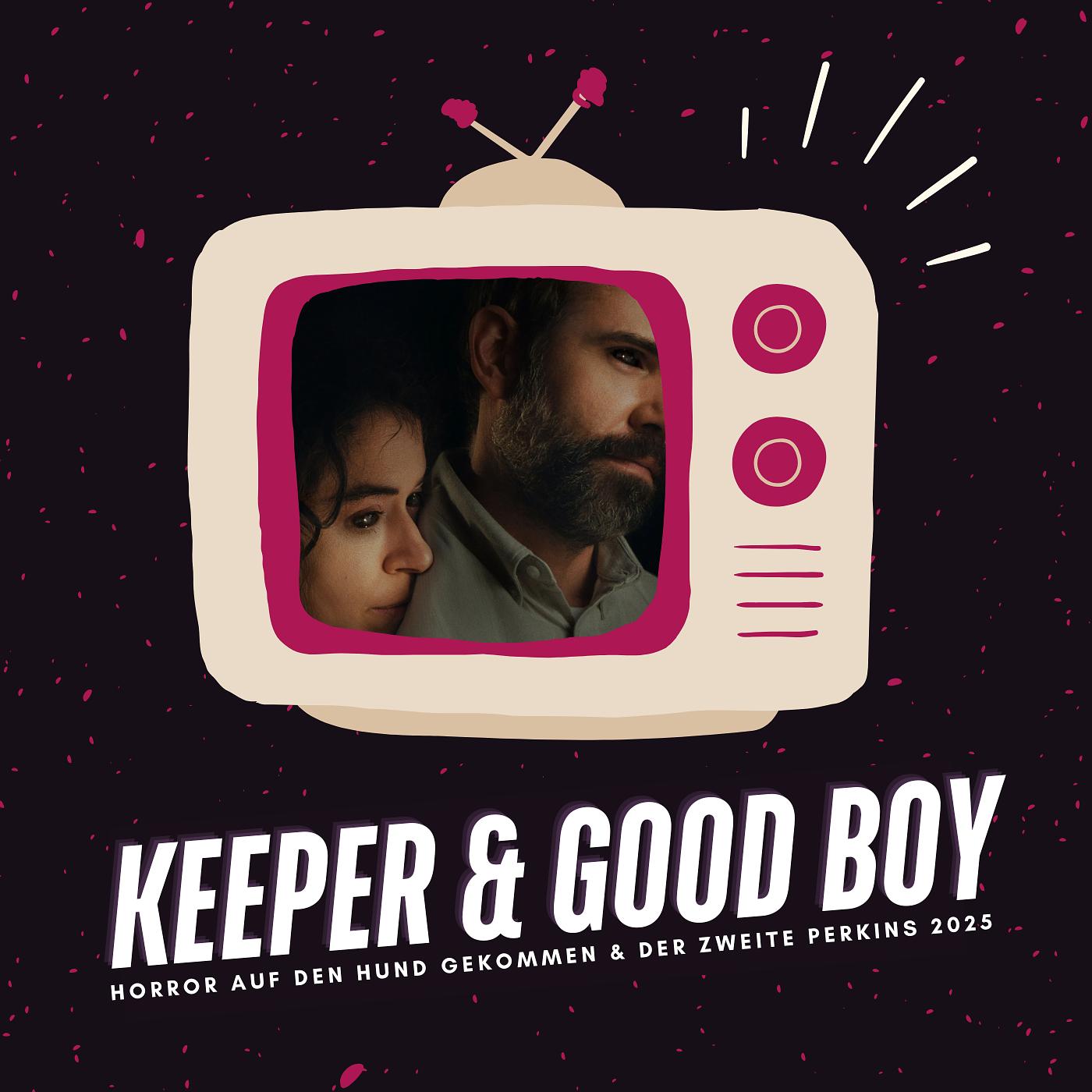 Keeper (2025) & Good Boy (2025) | Horror-Double-Feature mit Oz Perkins & Hundestar Indy