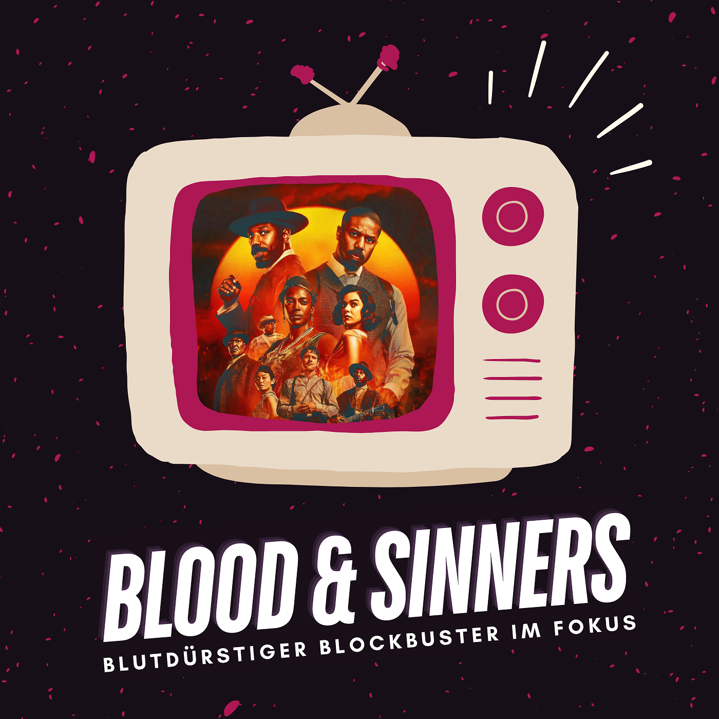 Blood & Sinners | Ryan Cooglers blutrünstiger Blockbuster im Fokus episode artwork