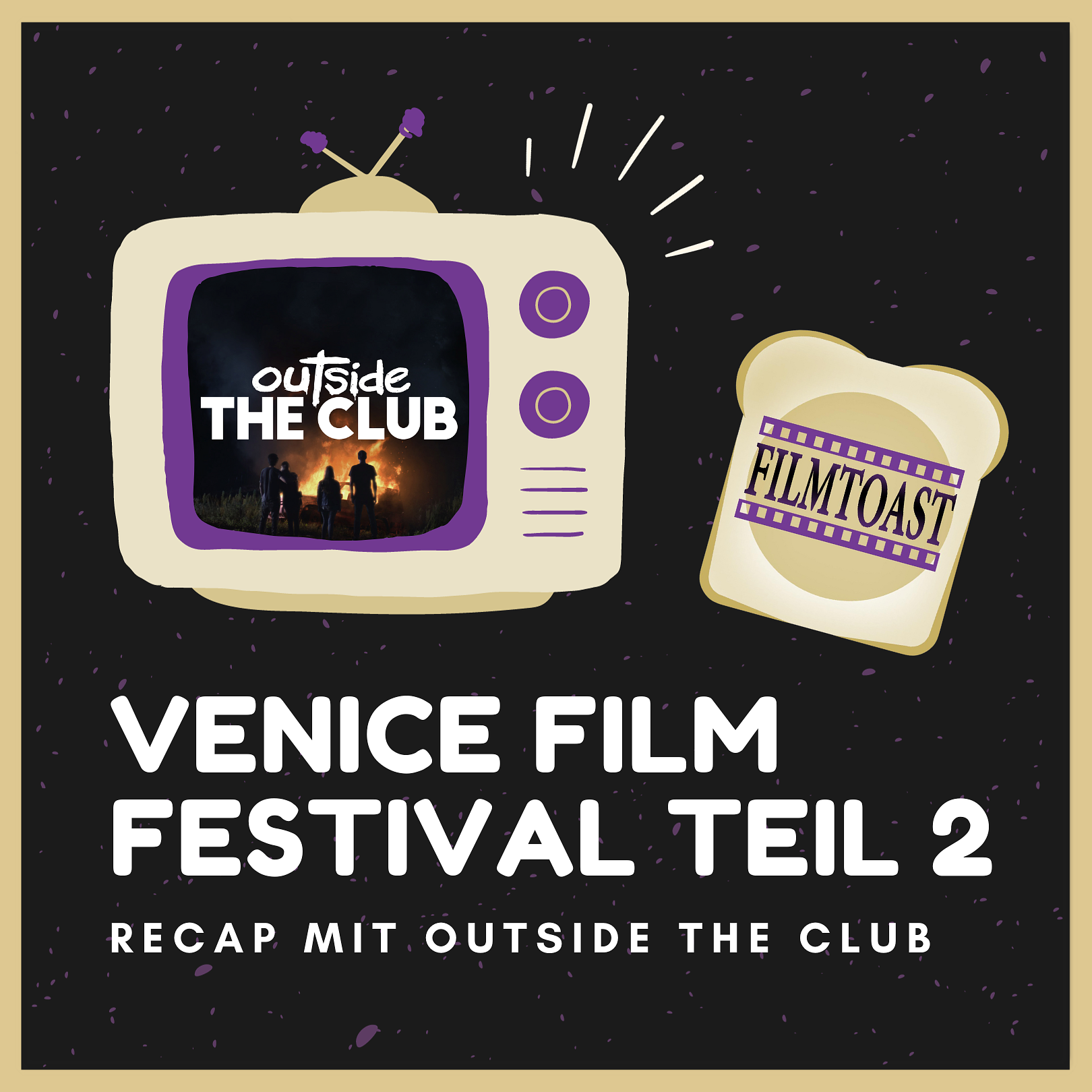 Venice Film Festival | Der Branchentalk mit Outside The Club episode artwork