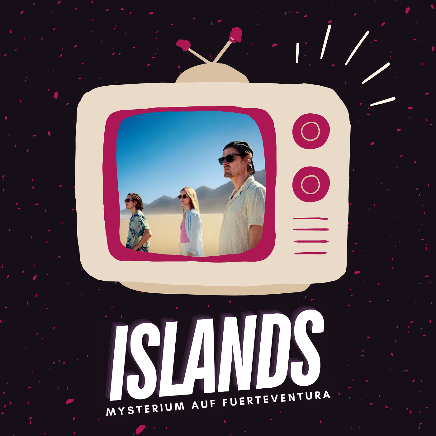 Islands | Fokus zum Mysterium auf Fuerteventura episode artwork