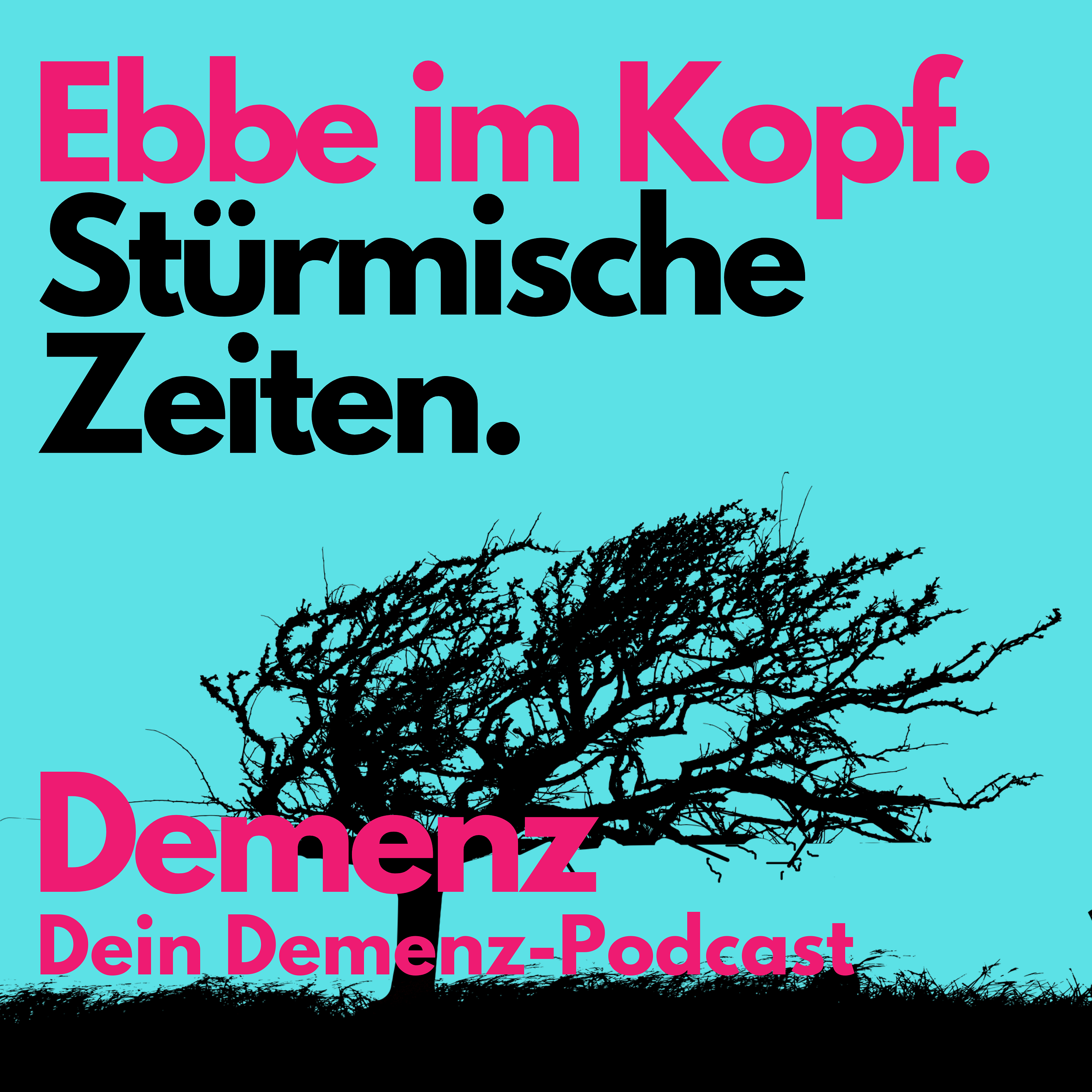 Ebbe im Kopf | Dein Demenz-Podcast