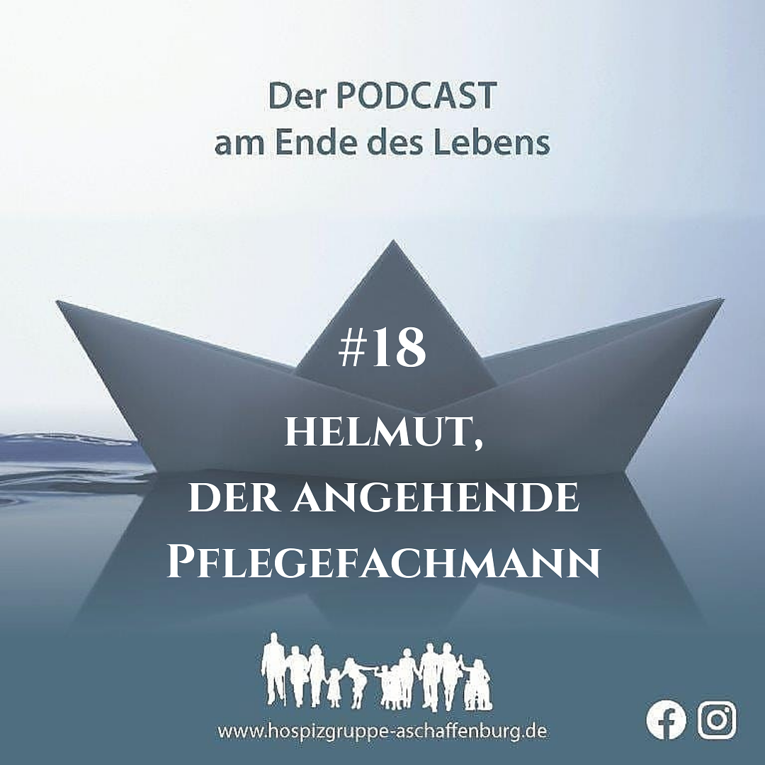 Der PODCAST am Ende des Lebens