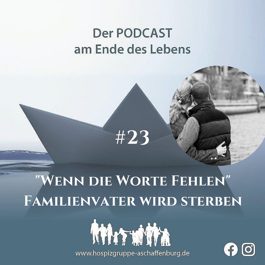 Der PODCAST am Ende des Lebens