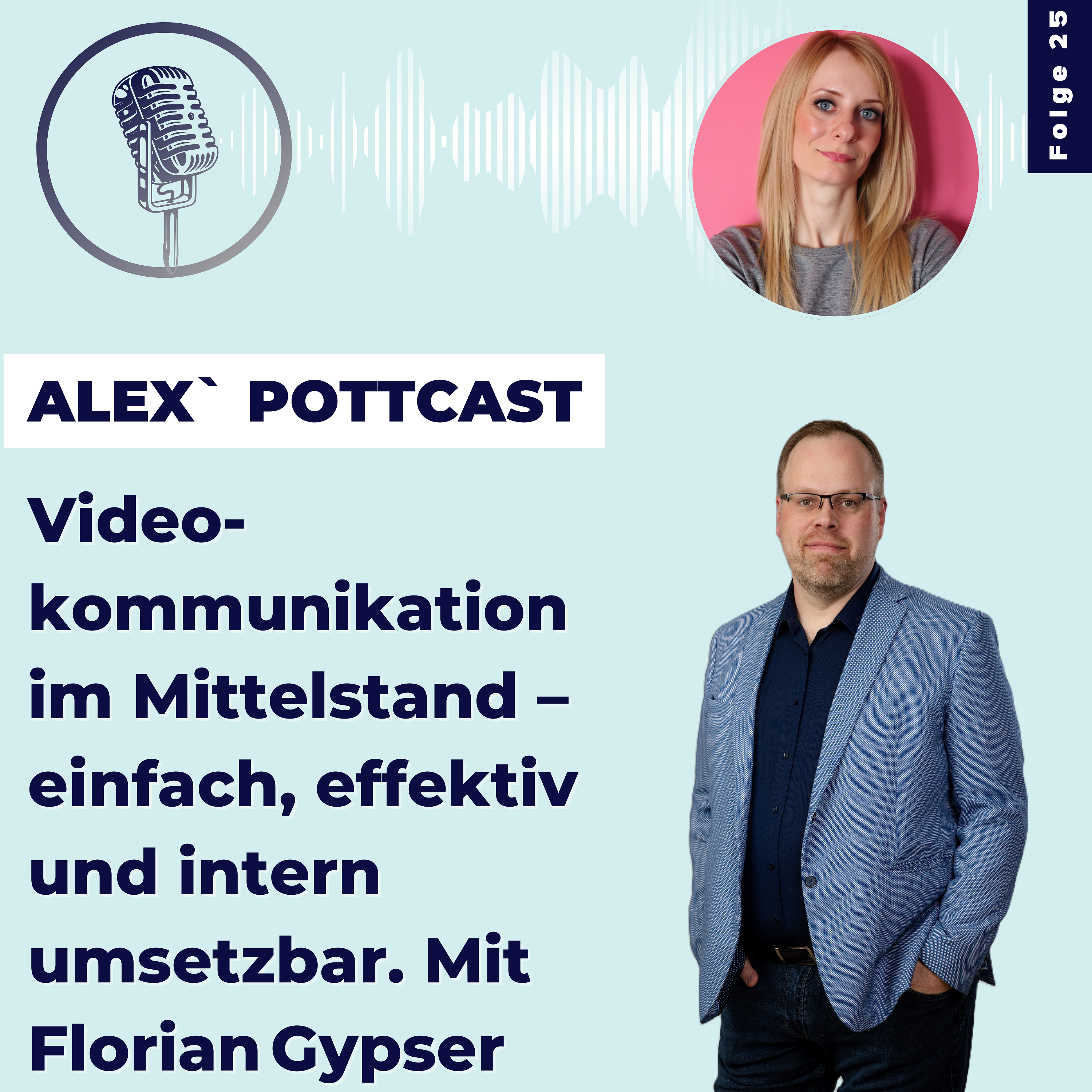 #25 Videokommunikation im Mittelstand – einfach, effektiv und intern umsetzbar episode artwork