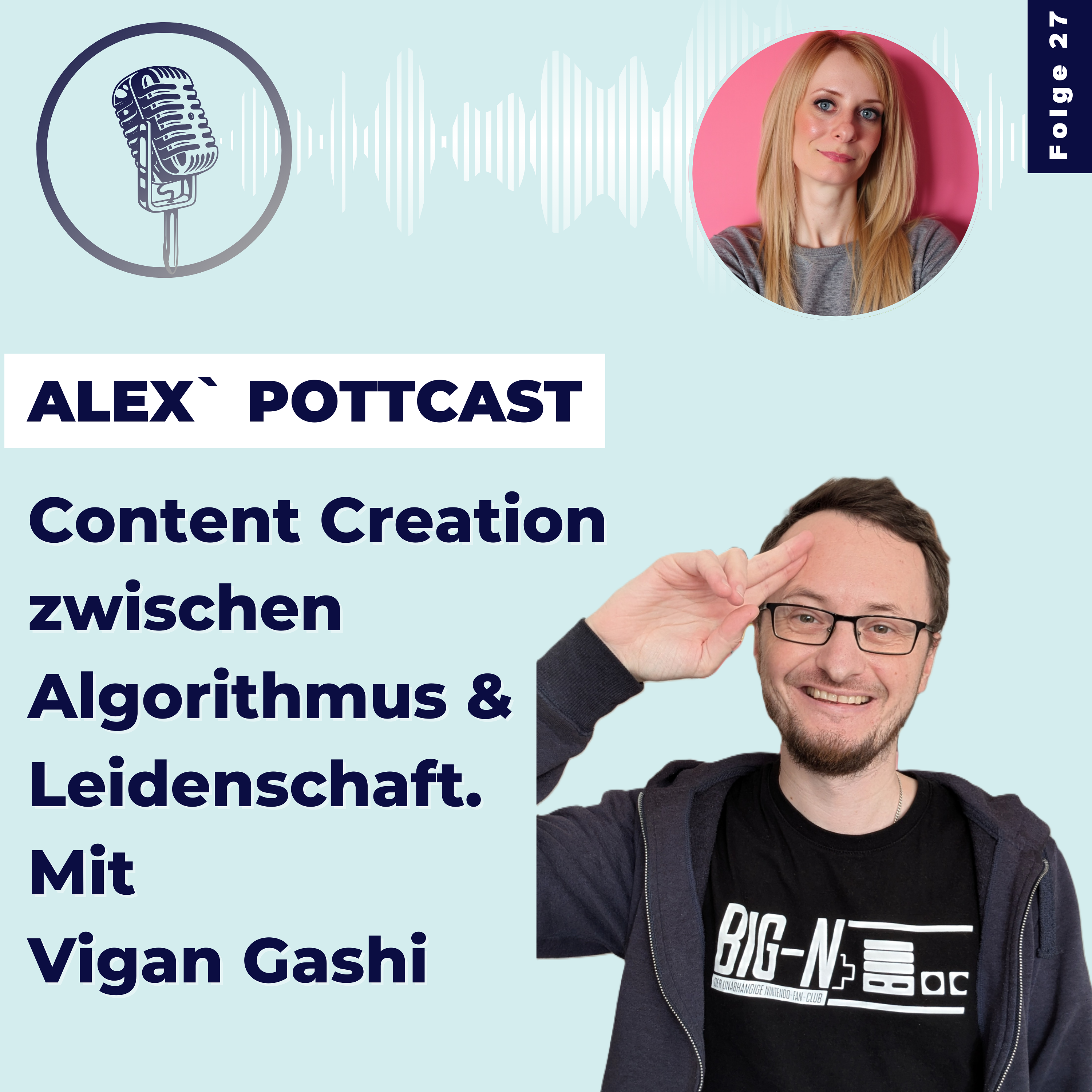 #27 Content Creation zwischen Algorithmus & Leidenschaft episode artwork