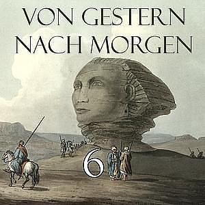 Von Gestern nach Morgen