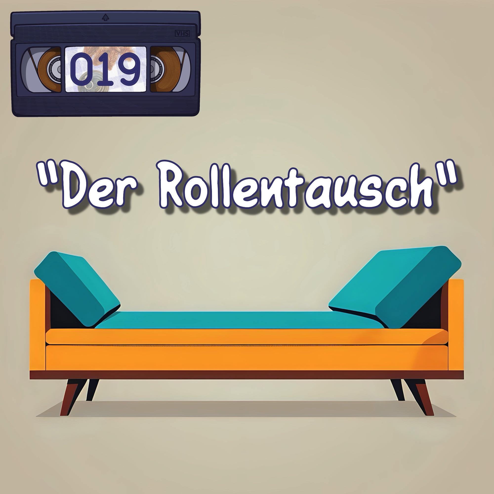 HIT019: "Der Rollentausch" HIT019: "Der Rollentausch"