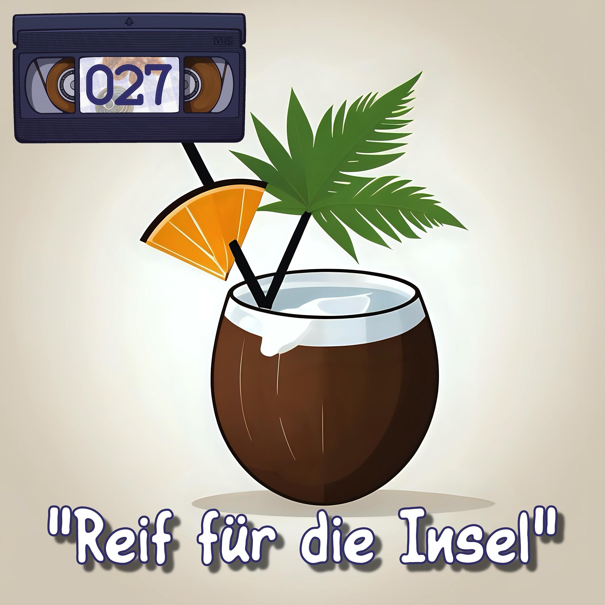 HIT027: "Reif für die Insel" HIT027: "Reif für die Insel"