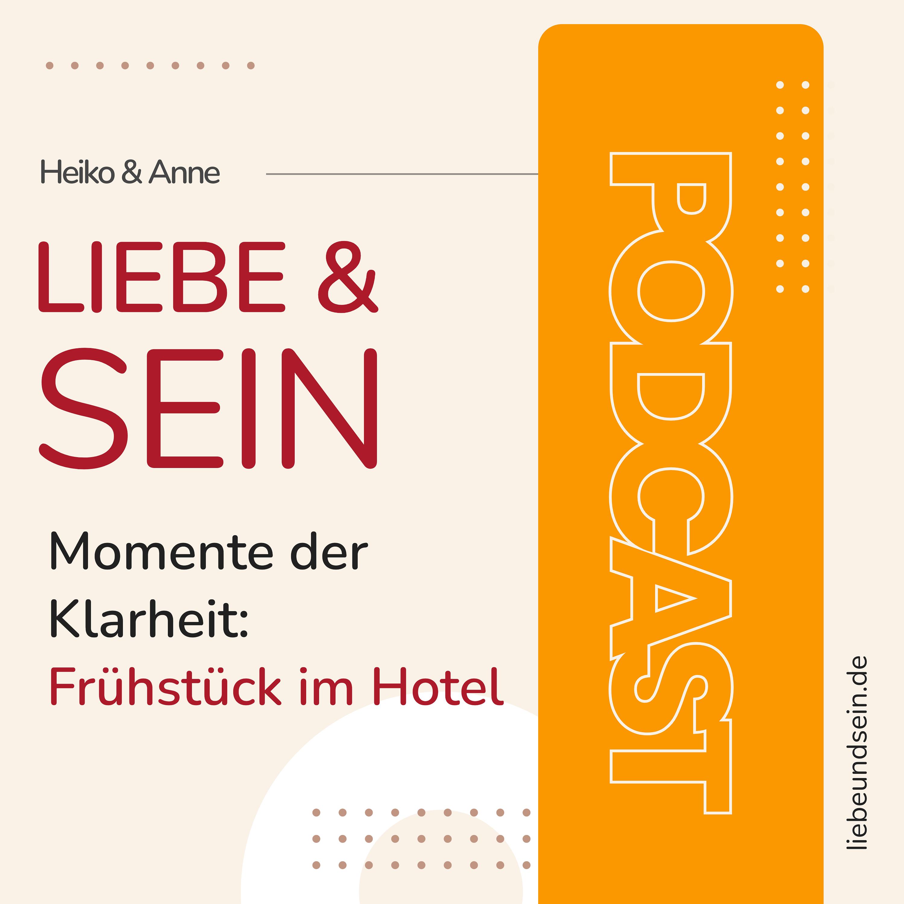 Format: Momente der Klarheit - Frühstück im Hotel episode artwork