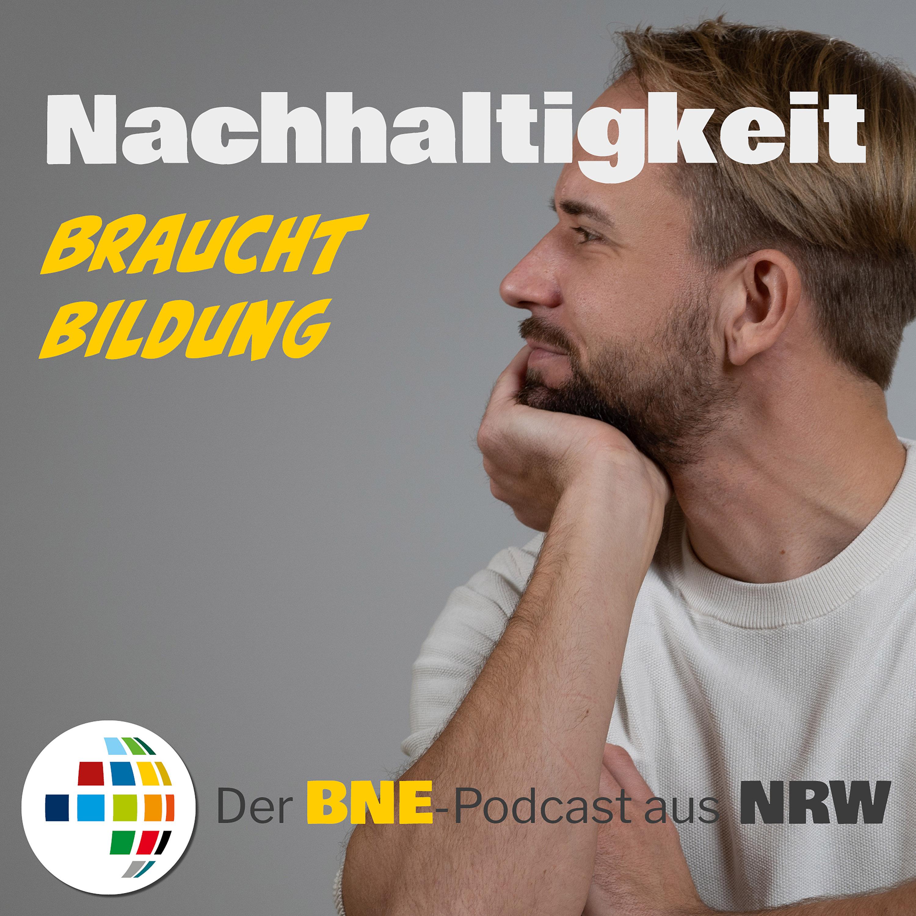 Nachhaltigkeit braucht Bildung