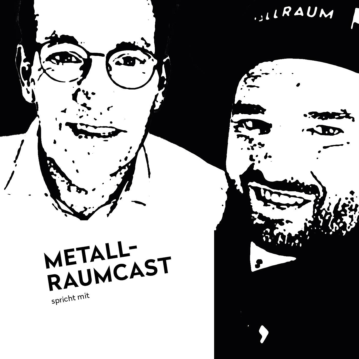 Metallraumcast