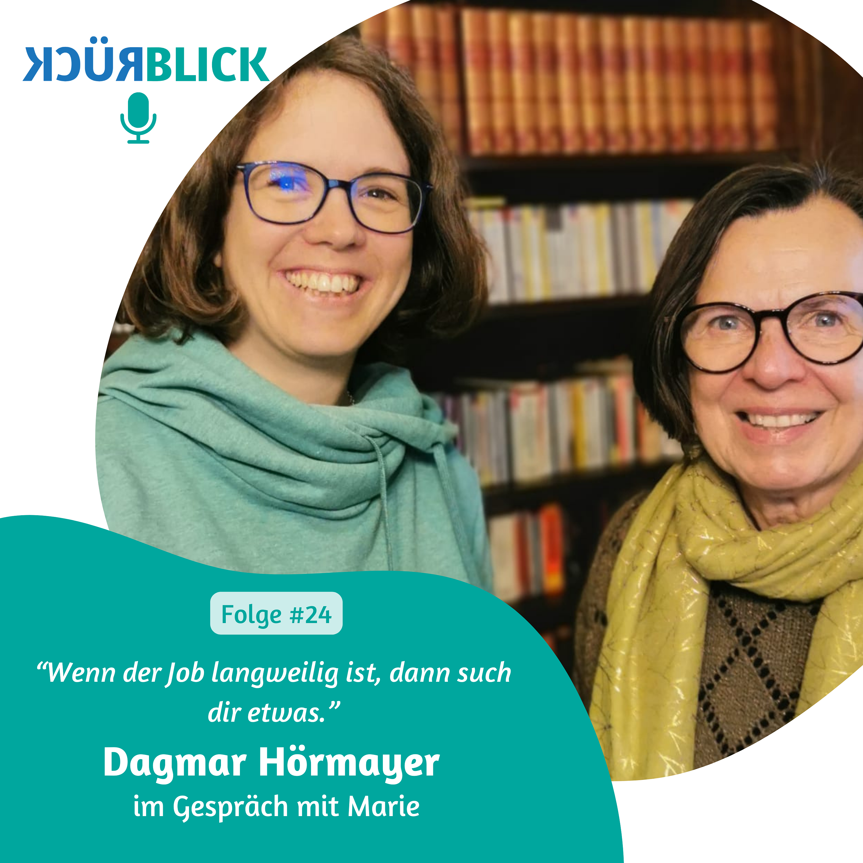 Rückblick - Ein Podcast mit Marie Meyer-Marktl