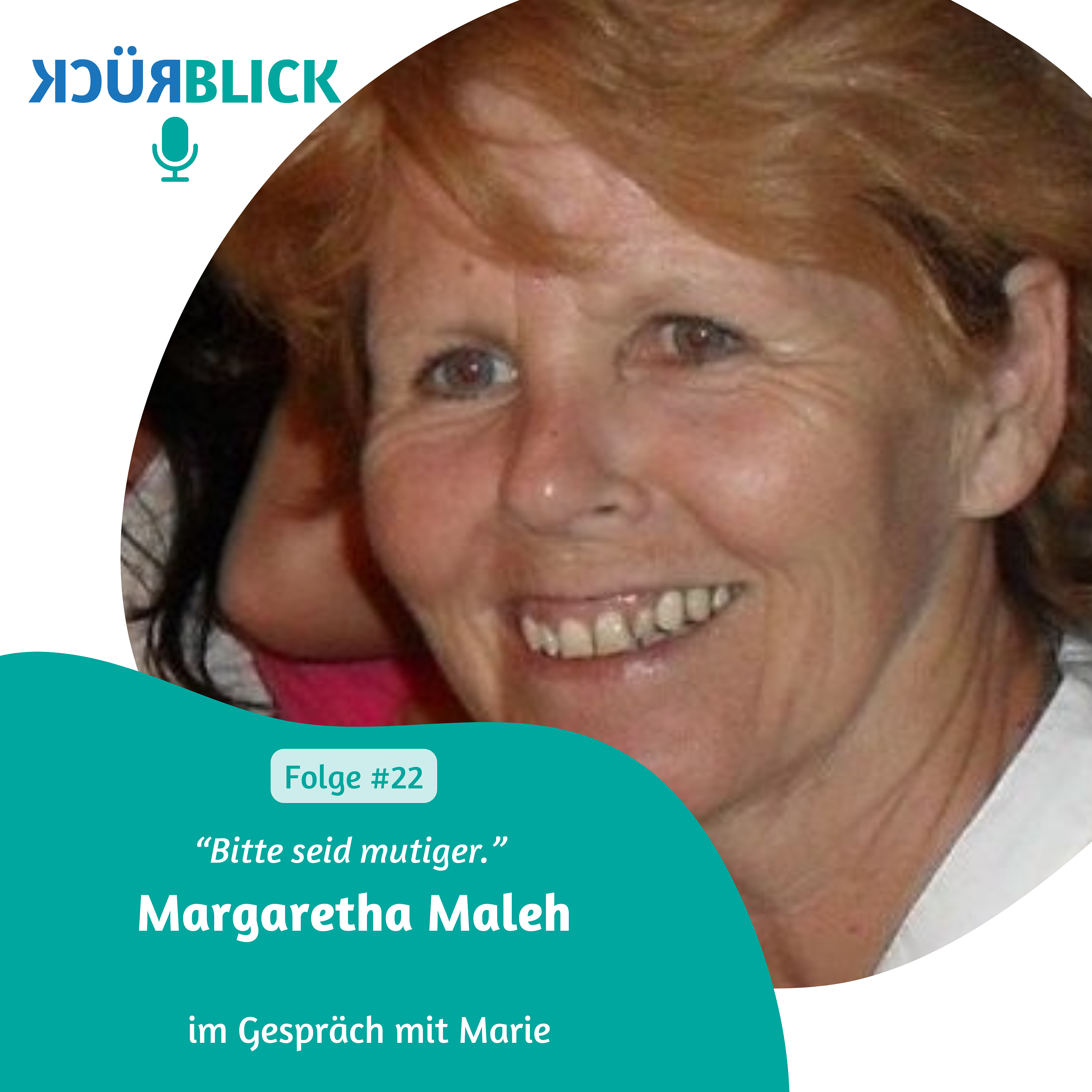 Rückblick - Ein Podcast mit Marie Meyer-Marktl