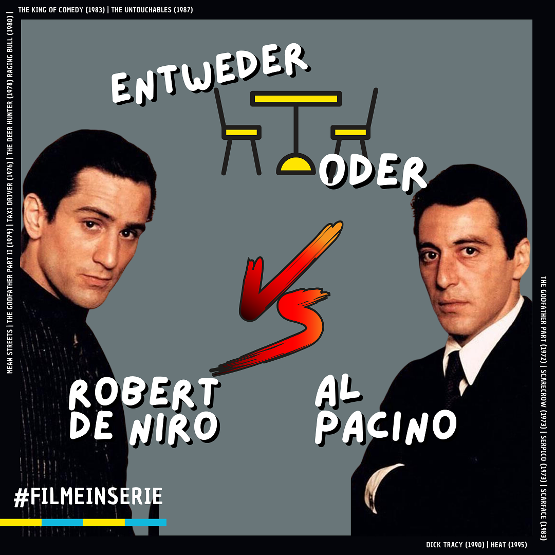 Robert de Niro ODER Al Pacino - Entweder oder (#114)