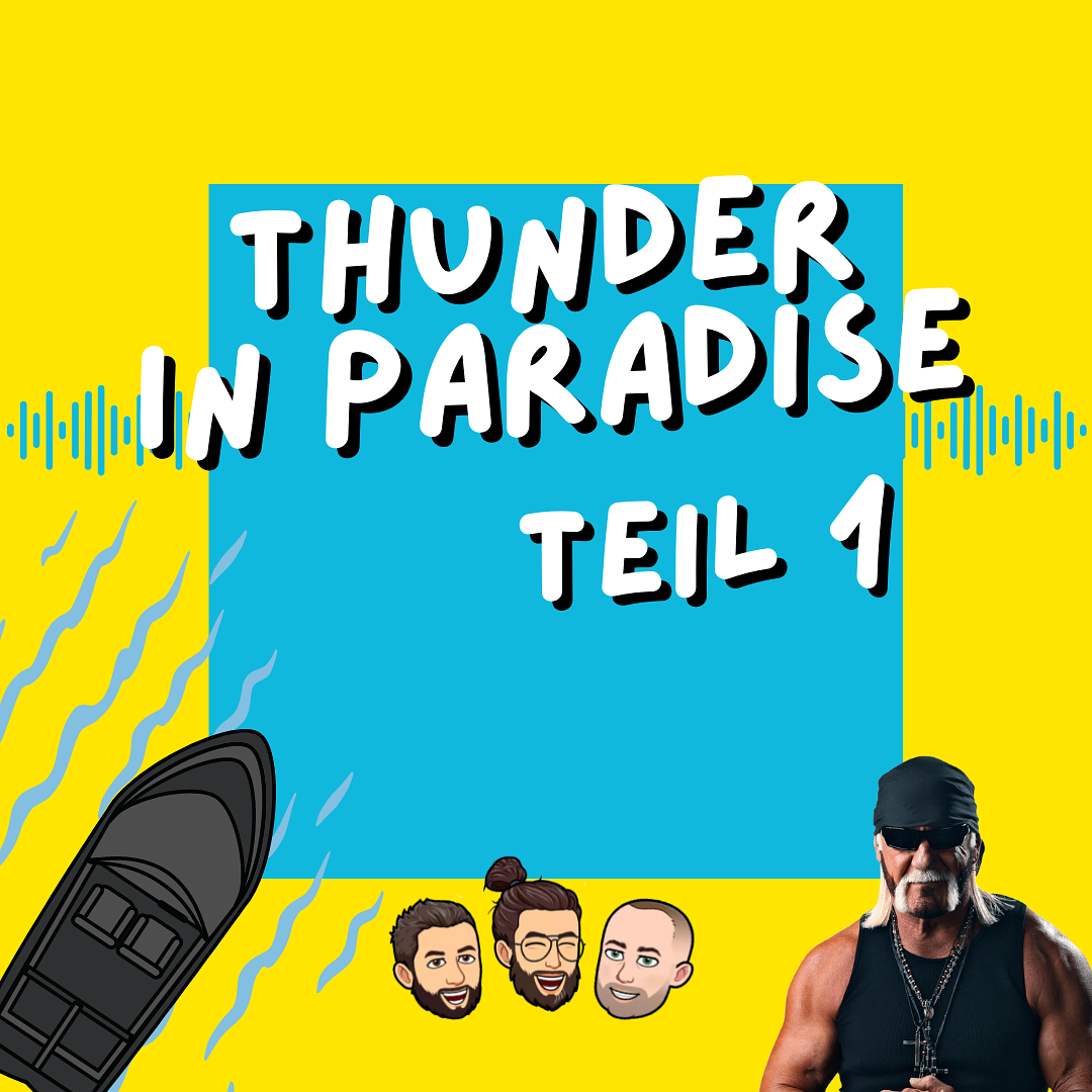 Thunder in Paradise - Folge 1 - Ein ungleiches Brautpaar (#45) episode artwork