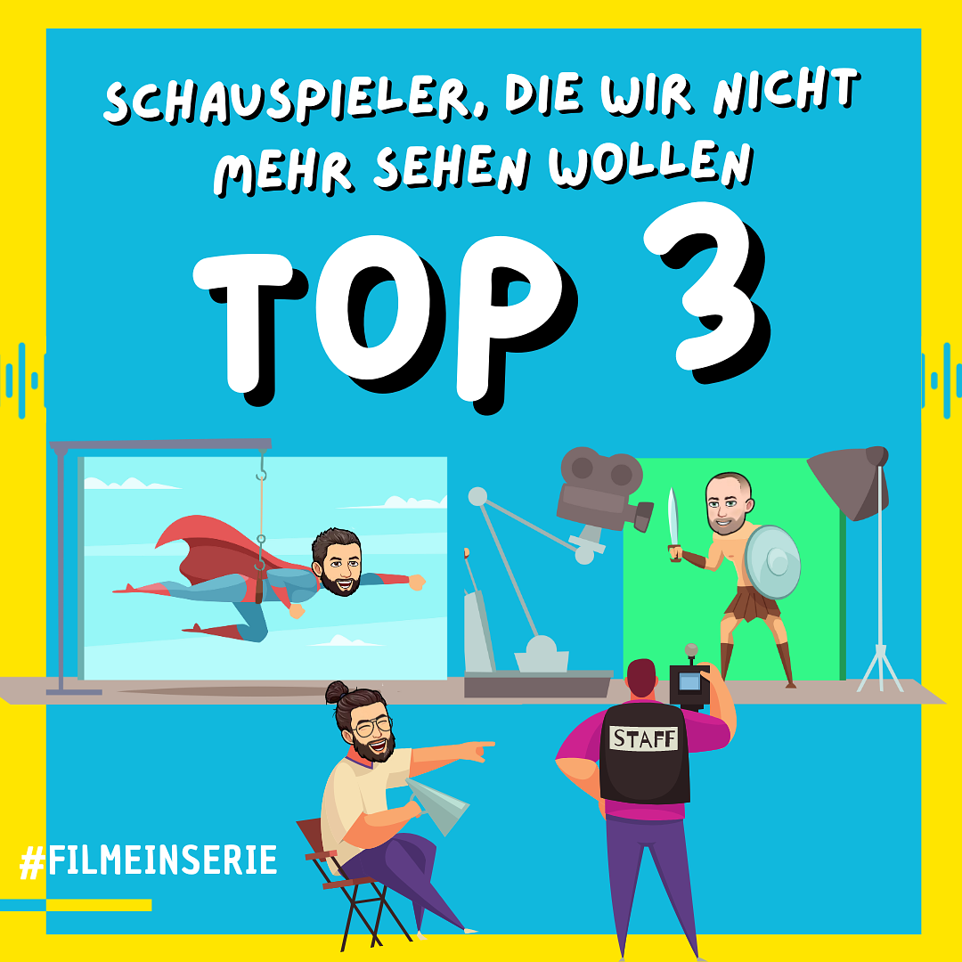 Schauspieler, die wir nicht mehr sehen wollen - Top3 (#79) episode artwork