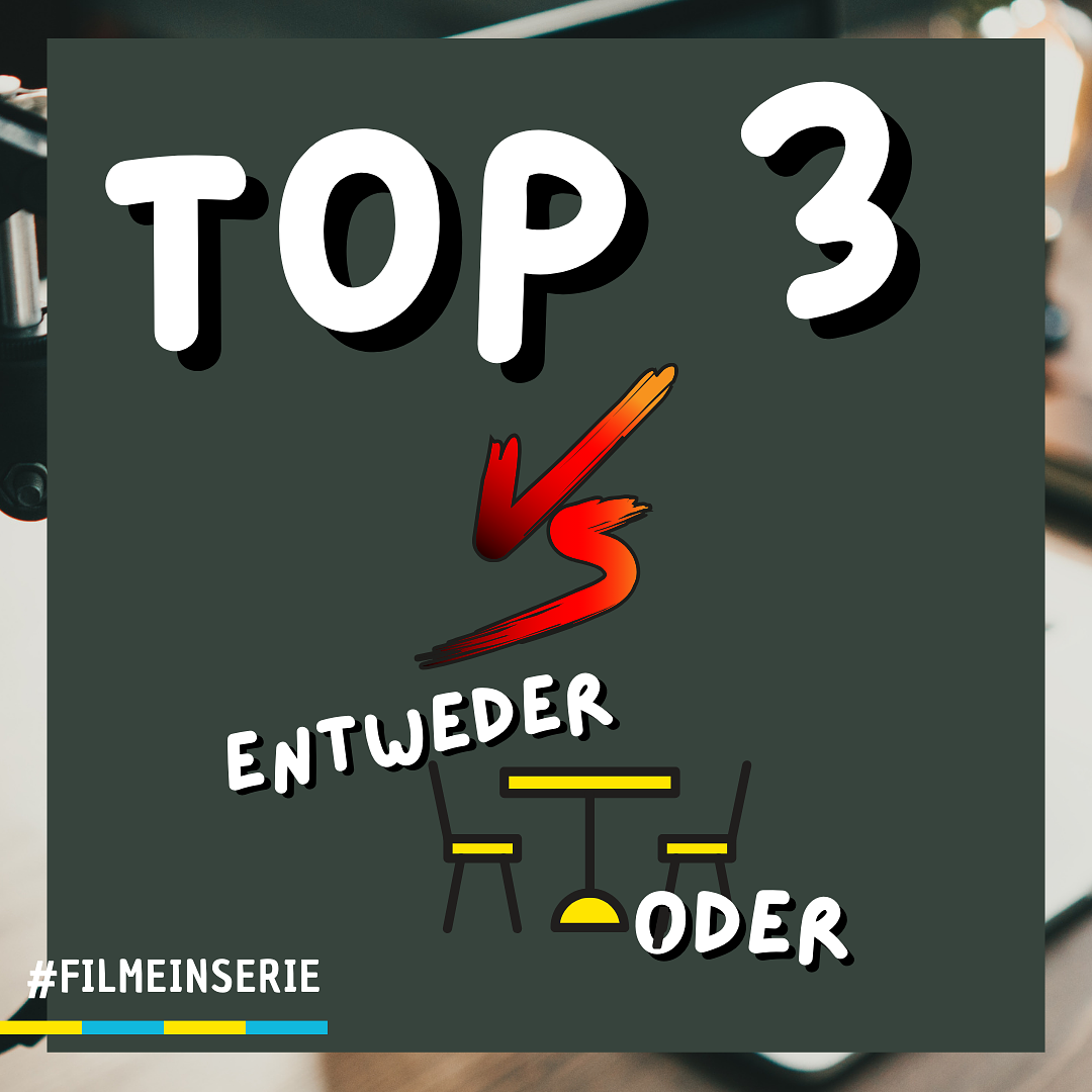 Top 3 ODER Entweder oder? (#142)