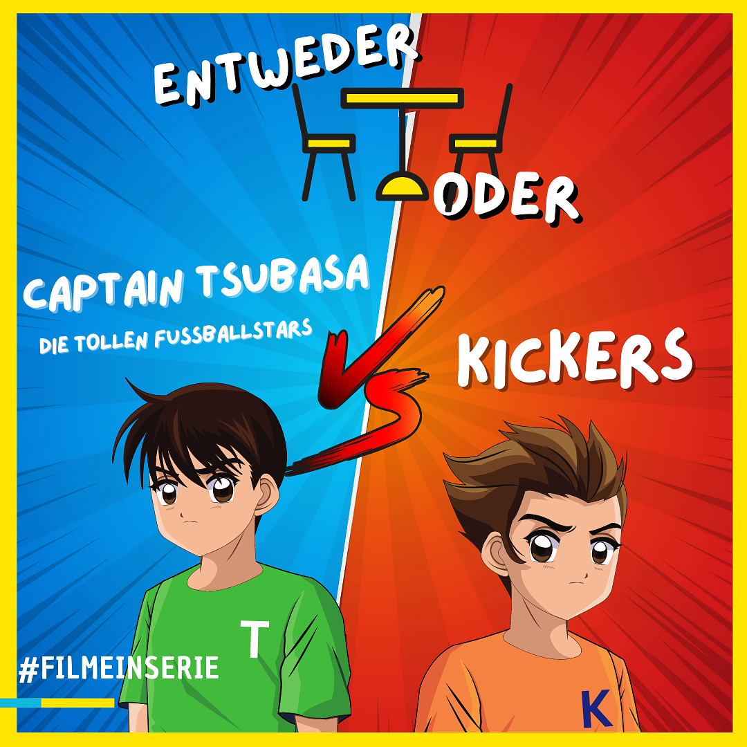 Kickers ODER Die tollen Fußballstars/ Captain Tsubasa - Entweder oder (#86) episode artwork