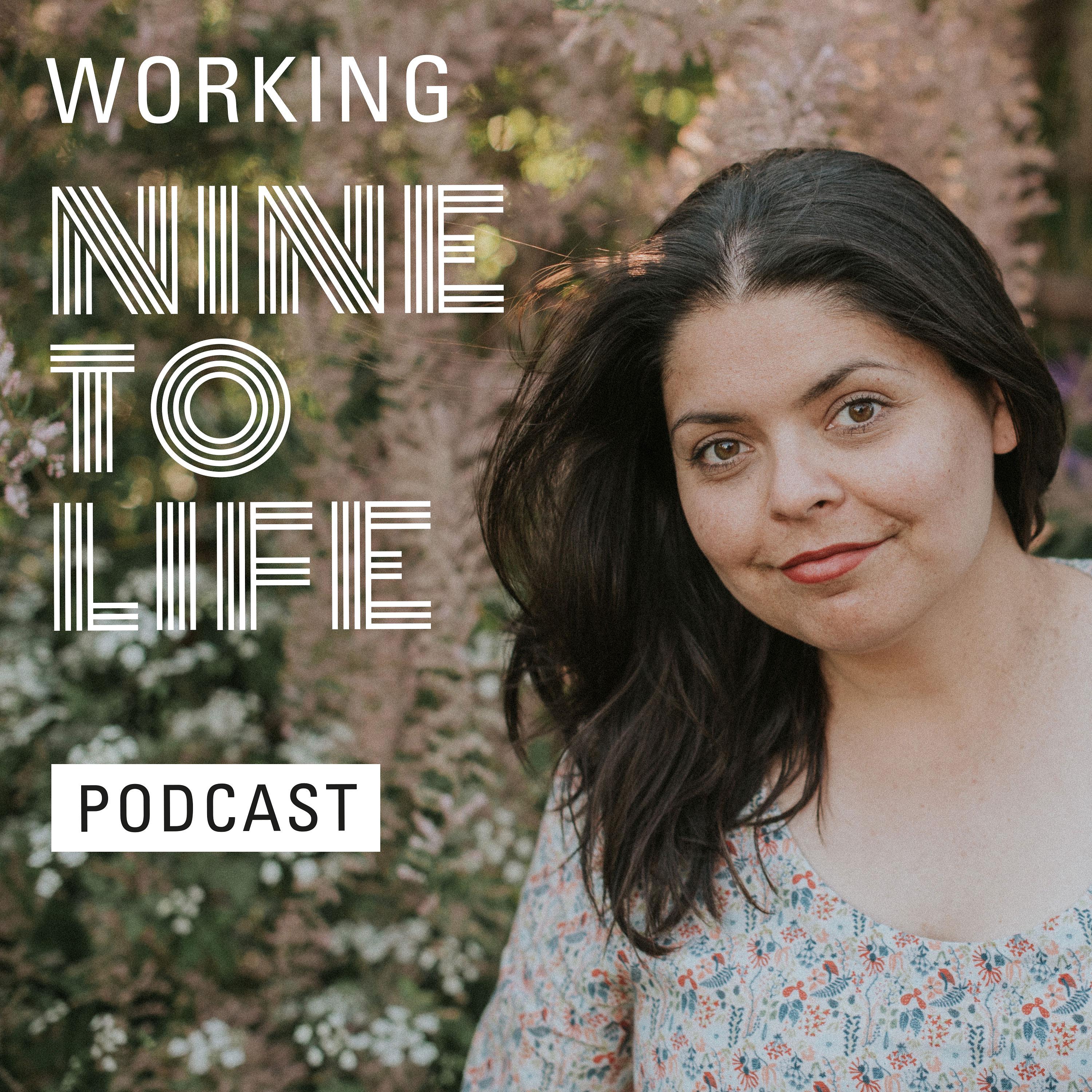 WORKING NINE TO LIFE