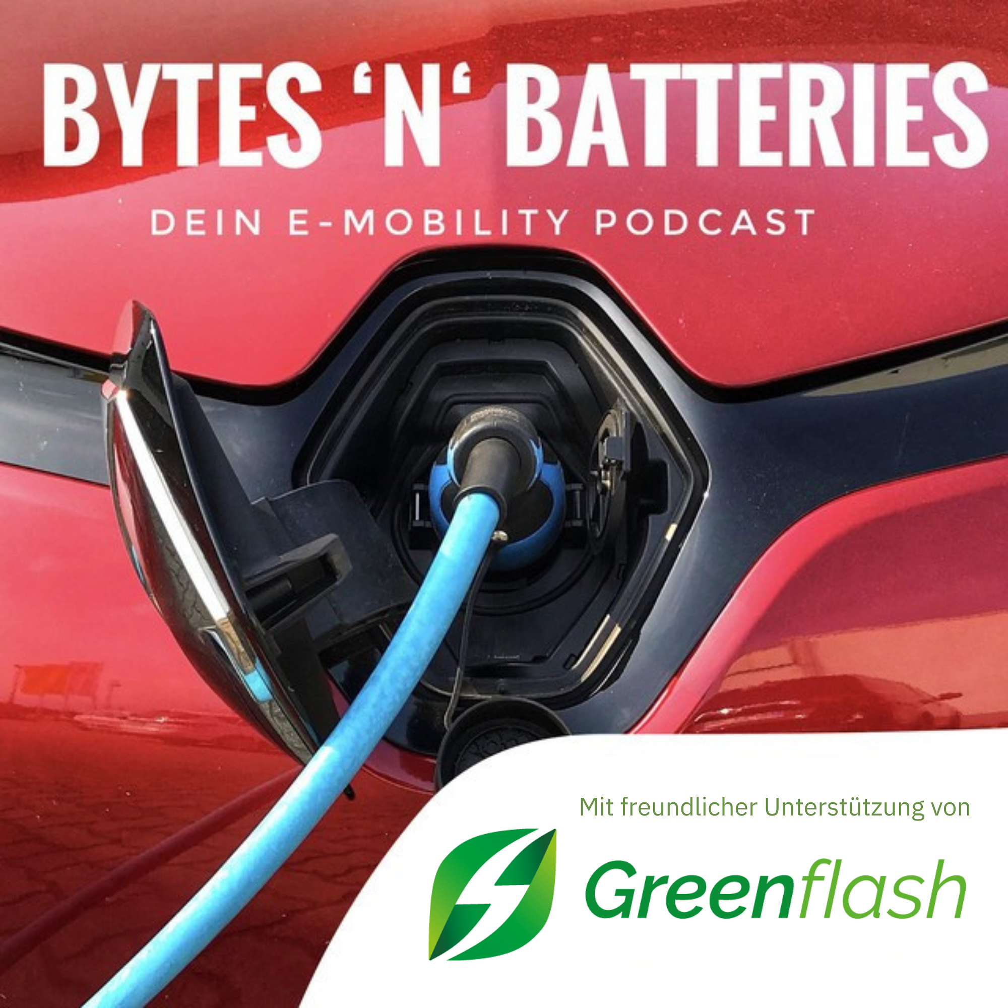 BYTES \'N\' BATTERIES - Dein E-Mobility Podcast
