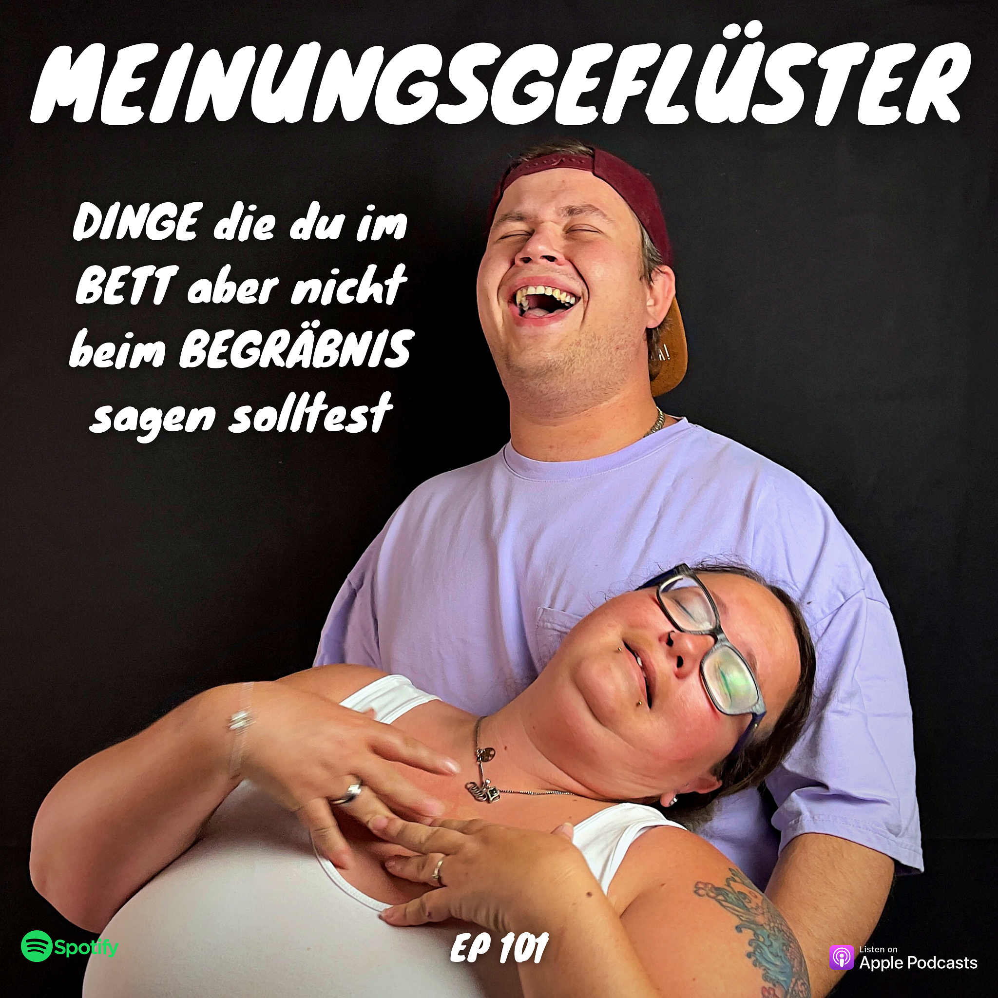 DINGE die du im BETT aber nicht beim BEGRÄBNIS sagen solltest - Episode 101 episode artwork