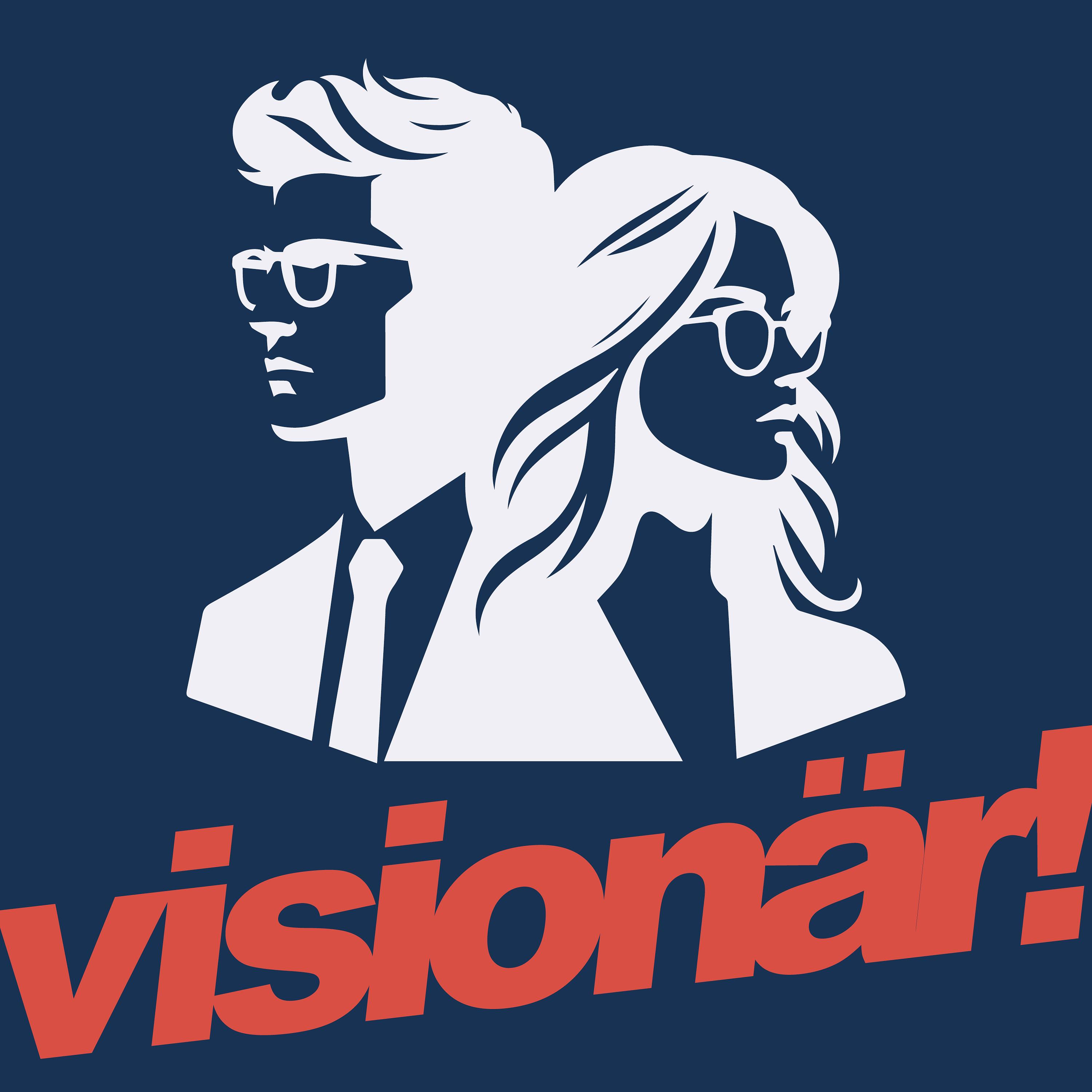 visionär!