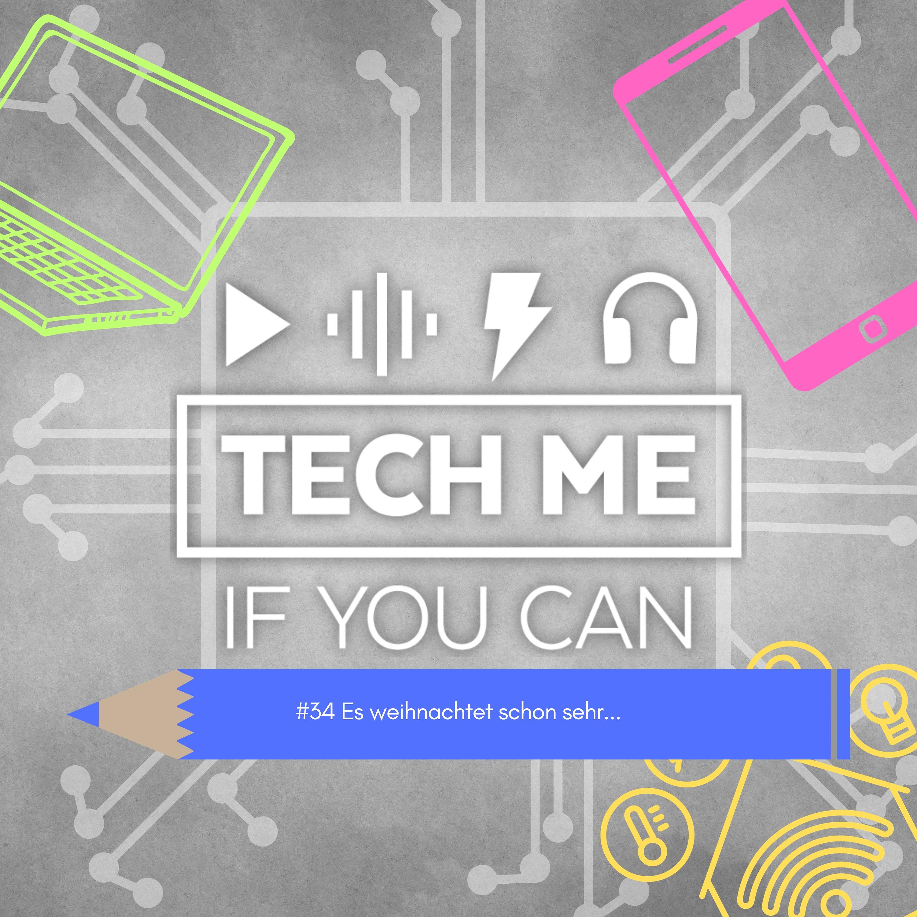 TECH ME IF YOU CAN