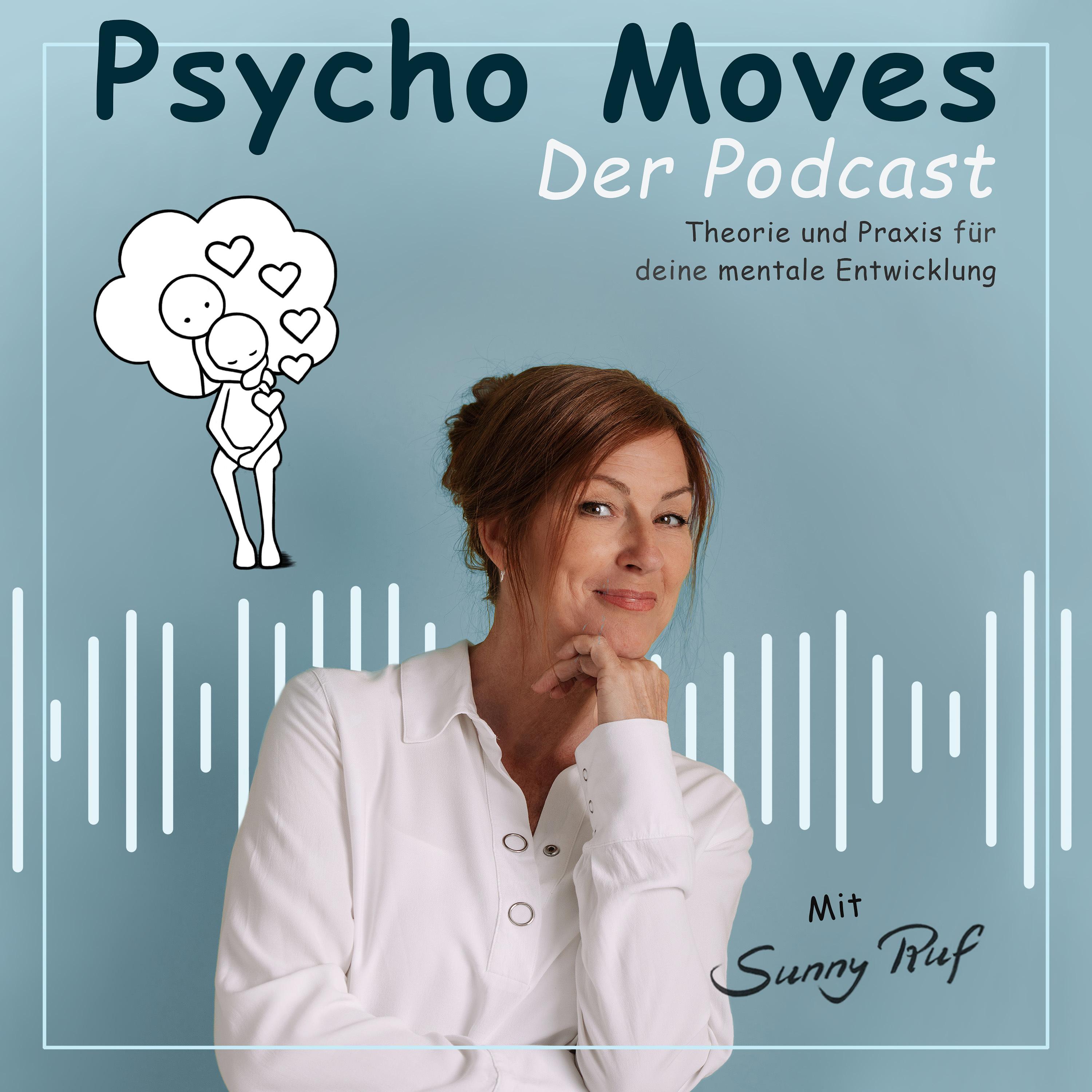 Psycho Moves - Der Podcast