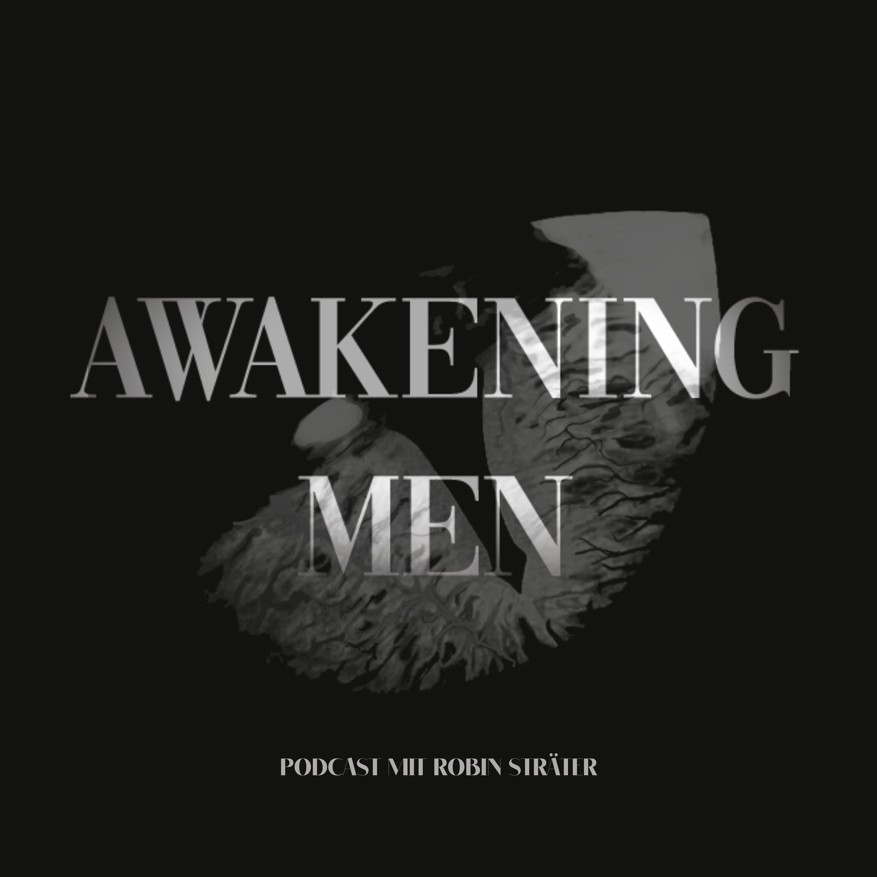 AWAKENING MEN