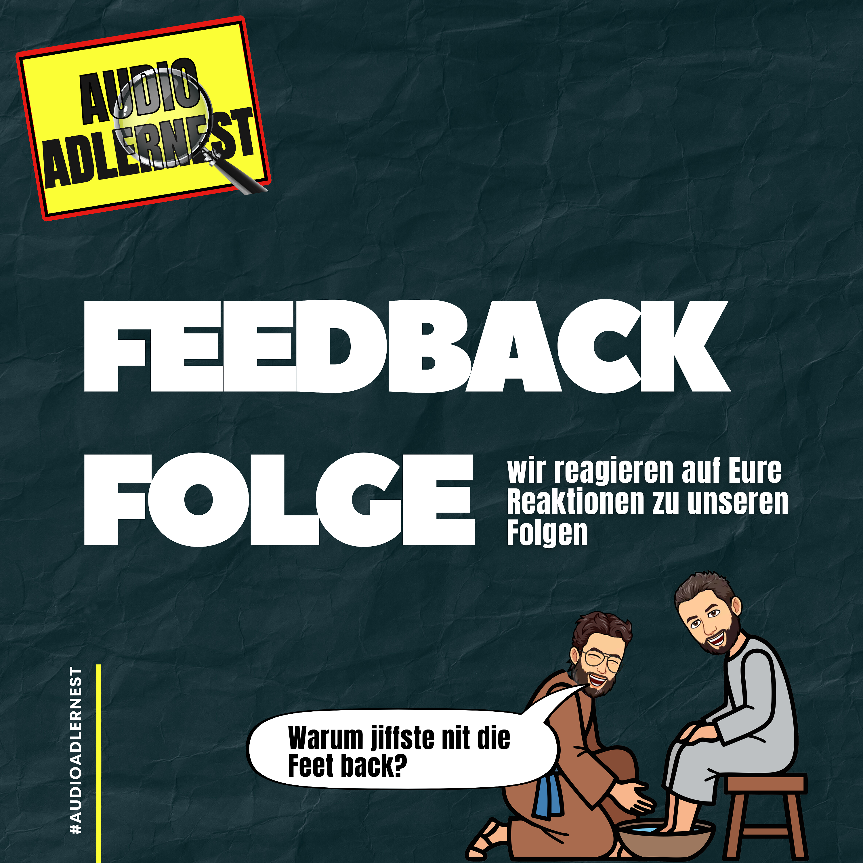 Feedback Folge - Audio Adlernest (#117)