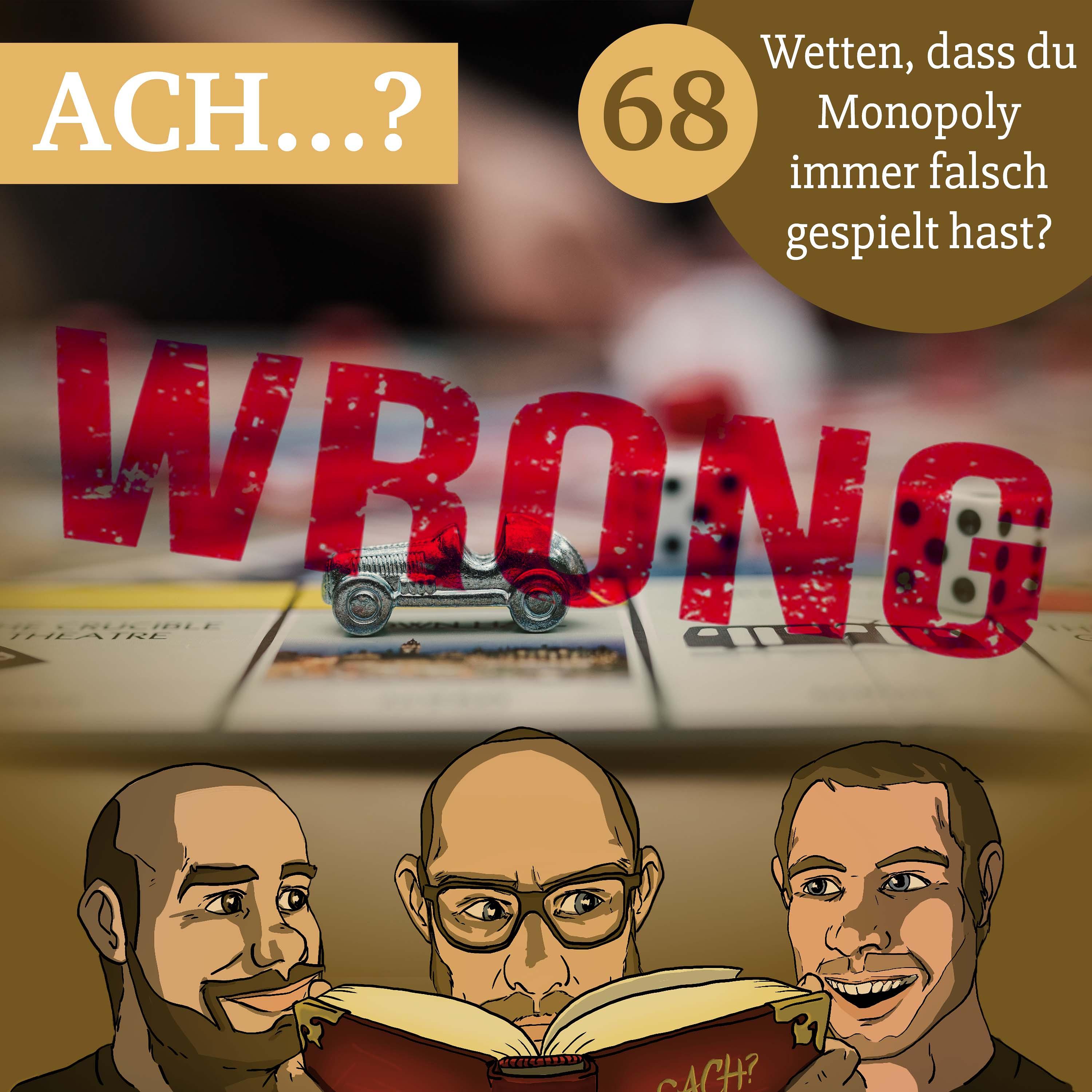 68 – Wetten, dass du Monopoly immer falsch gespielt hast? episode artwork