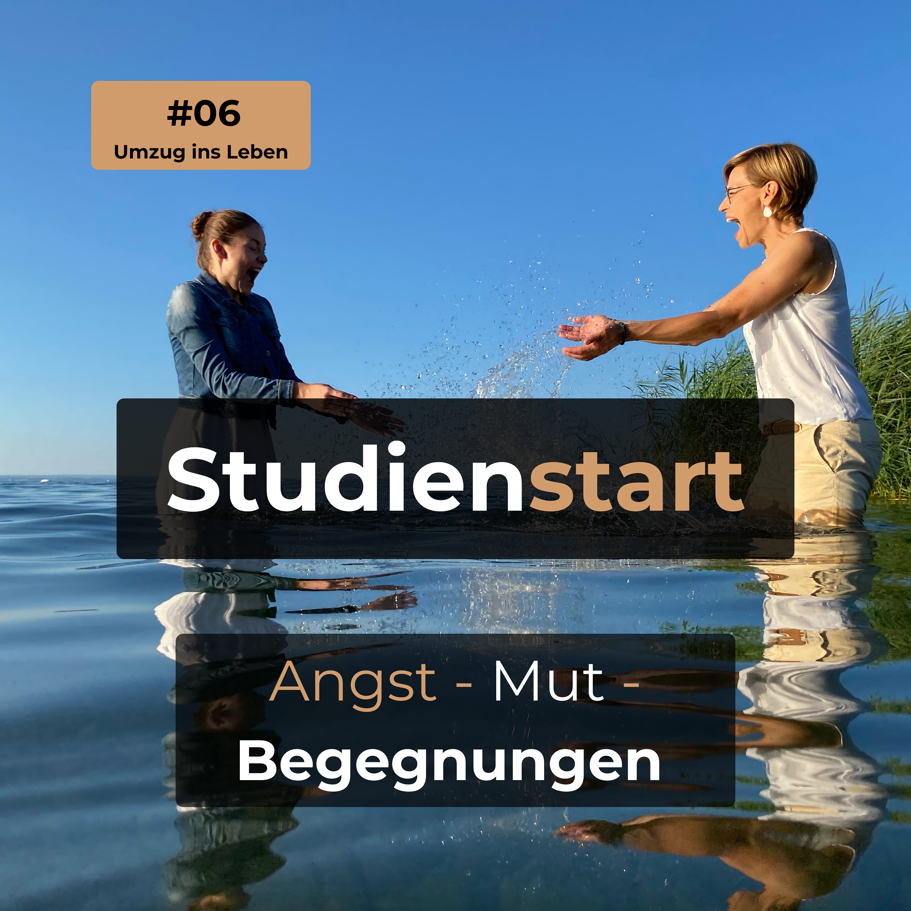 #06 Studienstart - zwischen Angst, Mut und neuen Begegnungen episode artwork