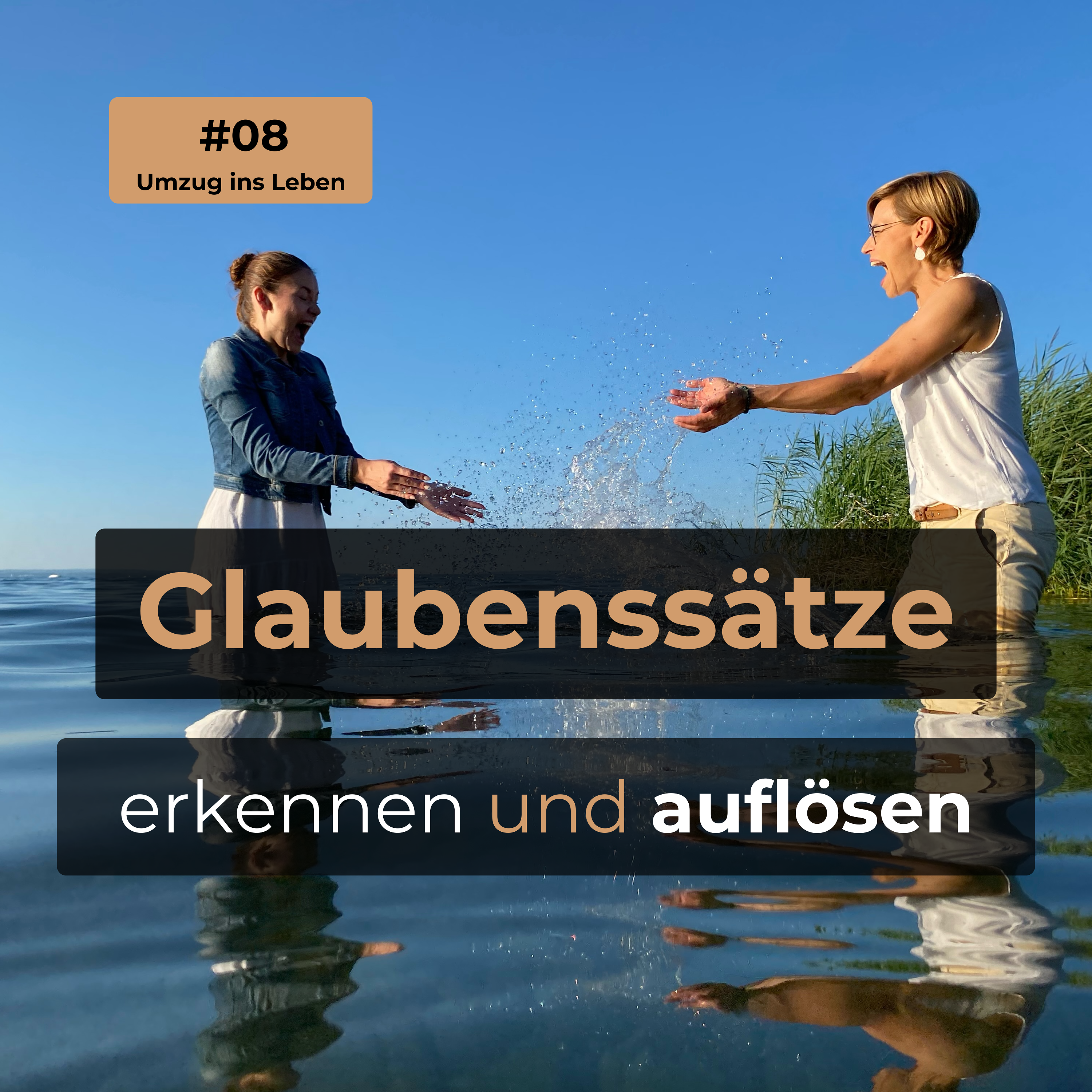 #08 Glaubenssätze – Erkennen und Auflösen episode artwork