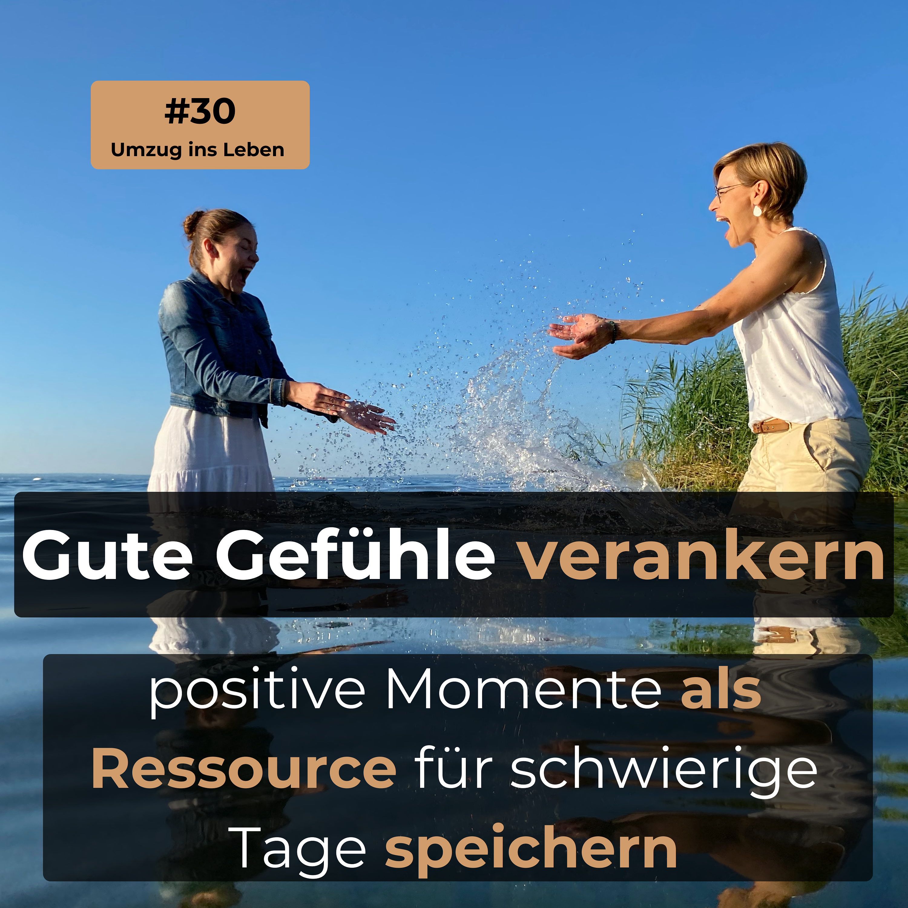 #30 Wie du gute Gefühle verankerst episode artwork