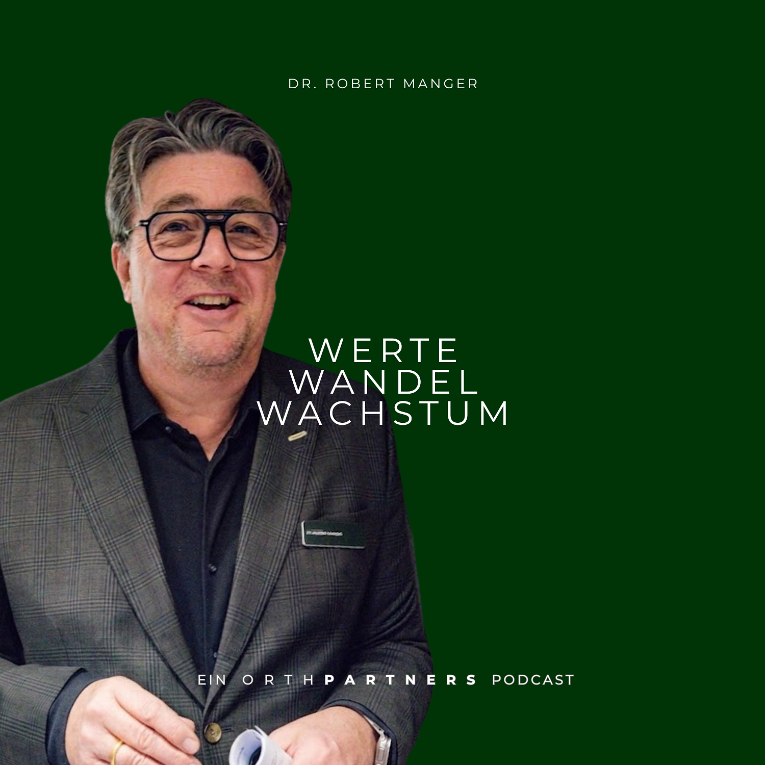 Werte Wandel Wachstum – Die Pilotfolge mit Dr. Robert Manger episode artwork