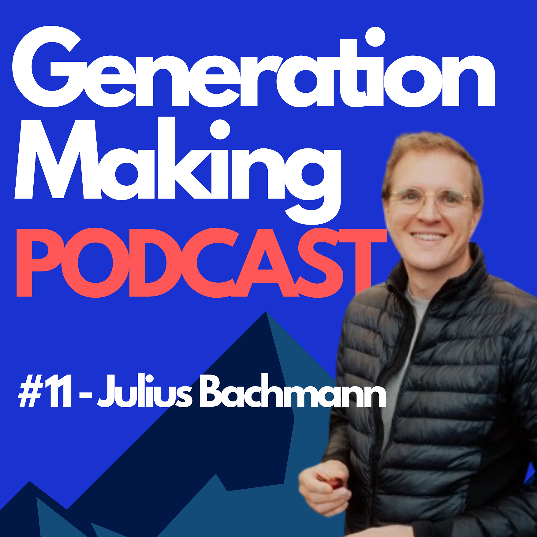Generation Making Podcast