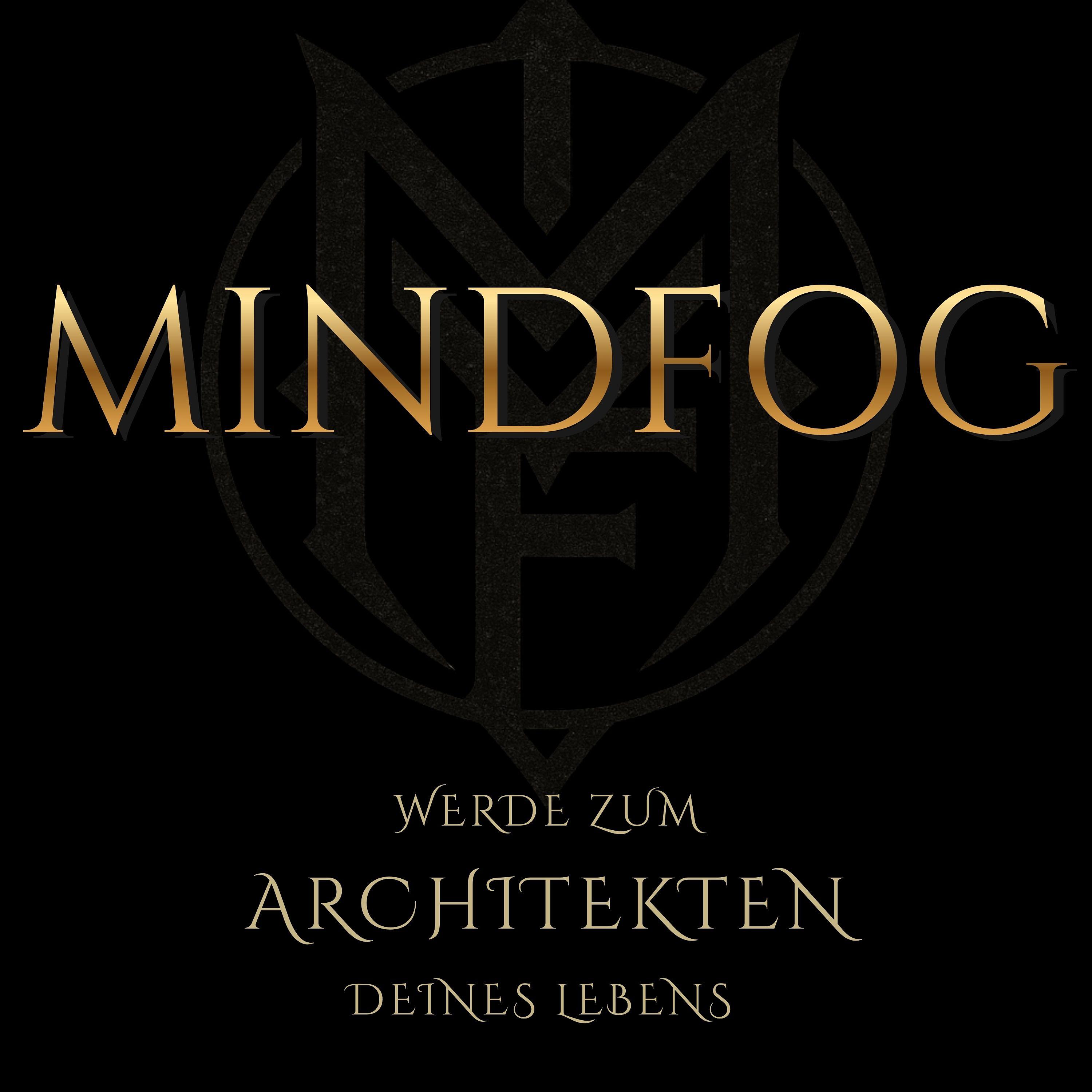 MindFog - Der Podcast für mentales Training & Stoische Stärke