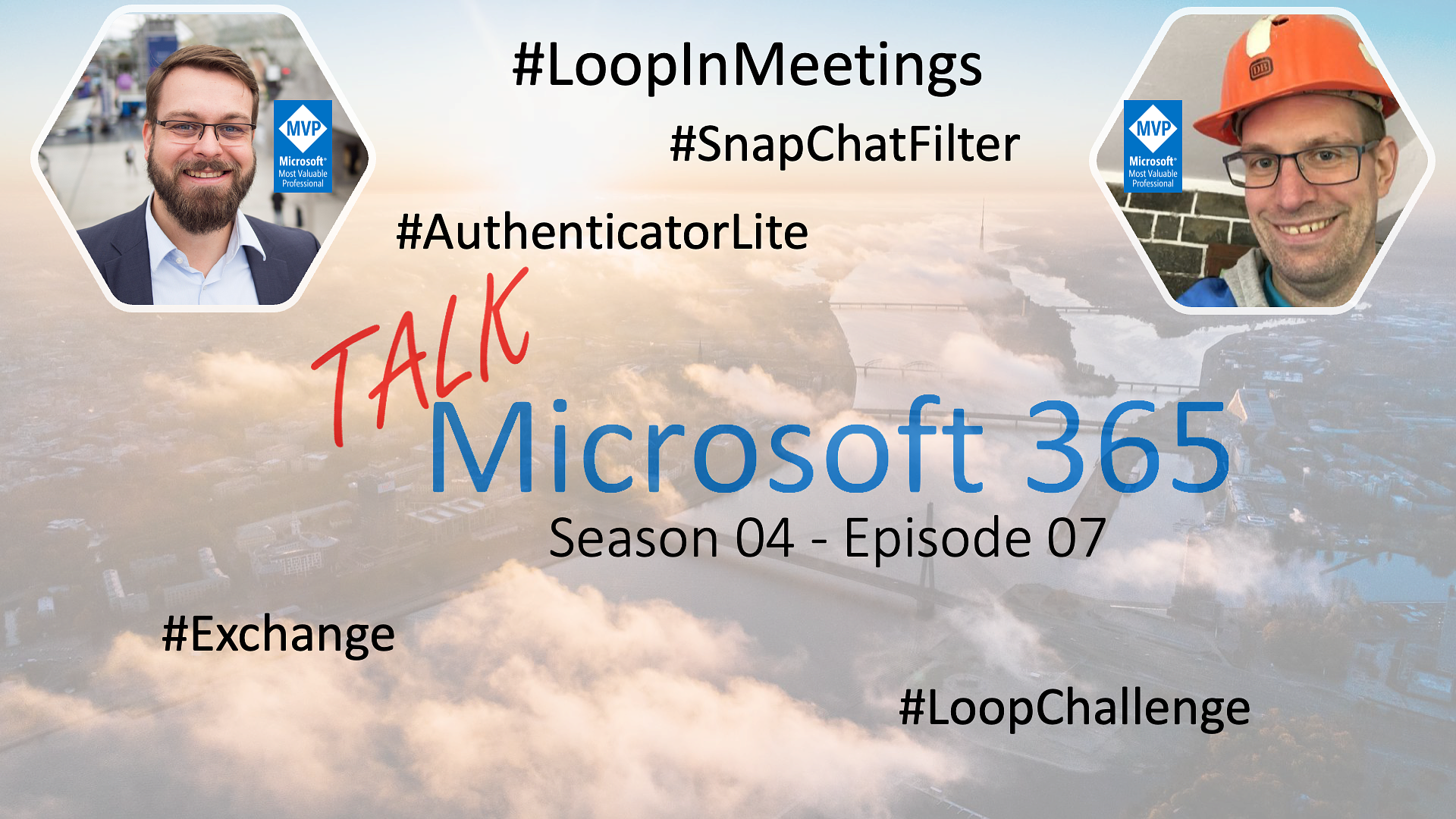 Loop in Meetings, SnapChat Filter, Authenticator Lite, Exchange Verbindungen episode artwork