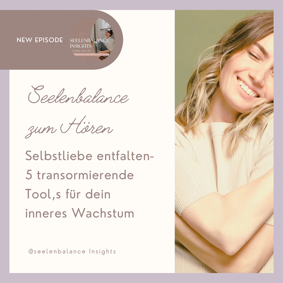 "Selbstliebe entfalten: Fünf transformative Tools für dein inneres Wachstum" episode artwork