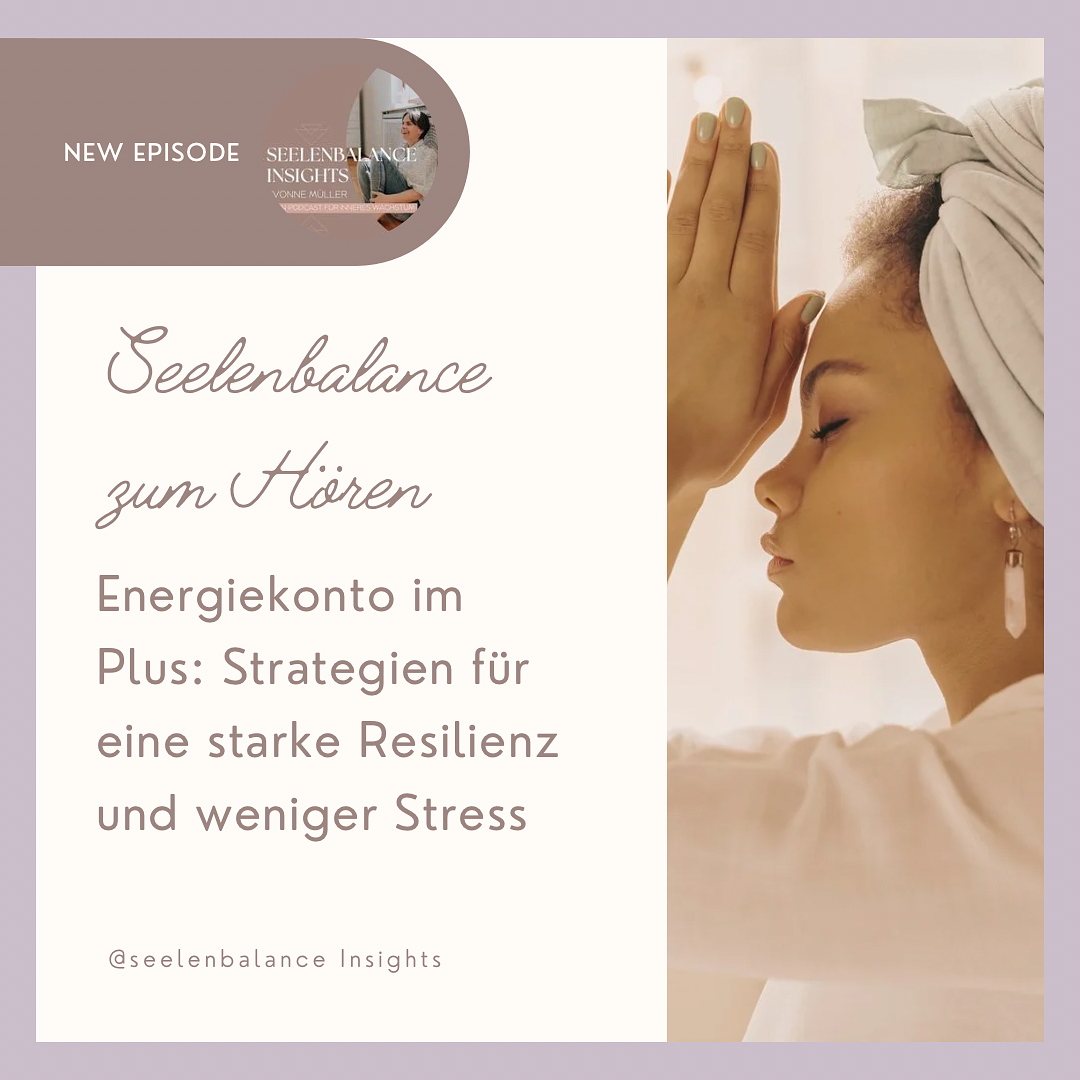 Energiekonto im Plus: Strategien für eine starke Resilienz und weniger Stress episode artwork
